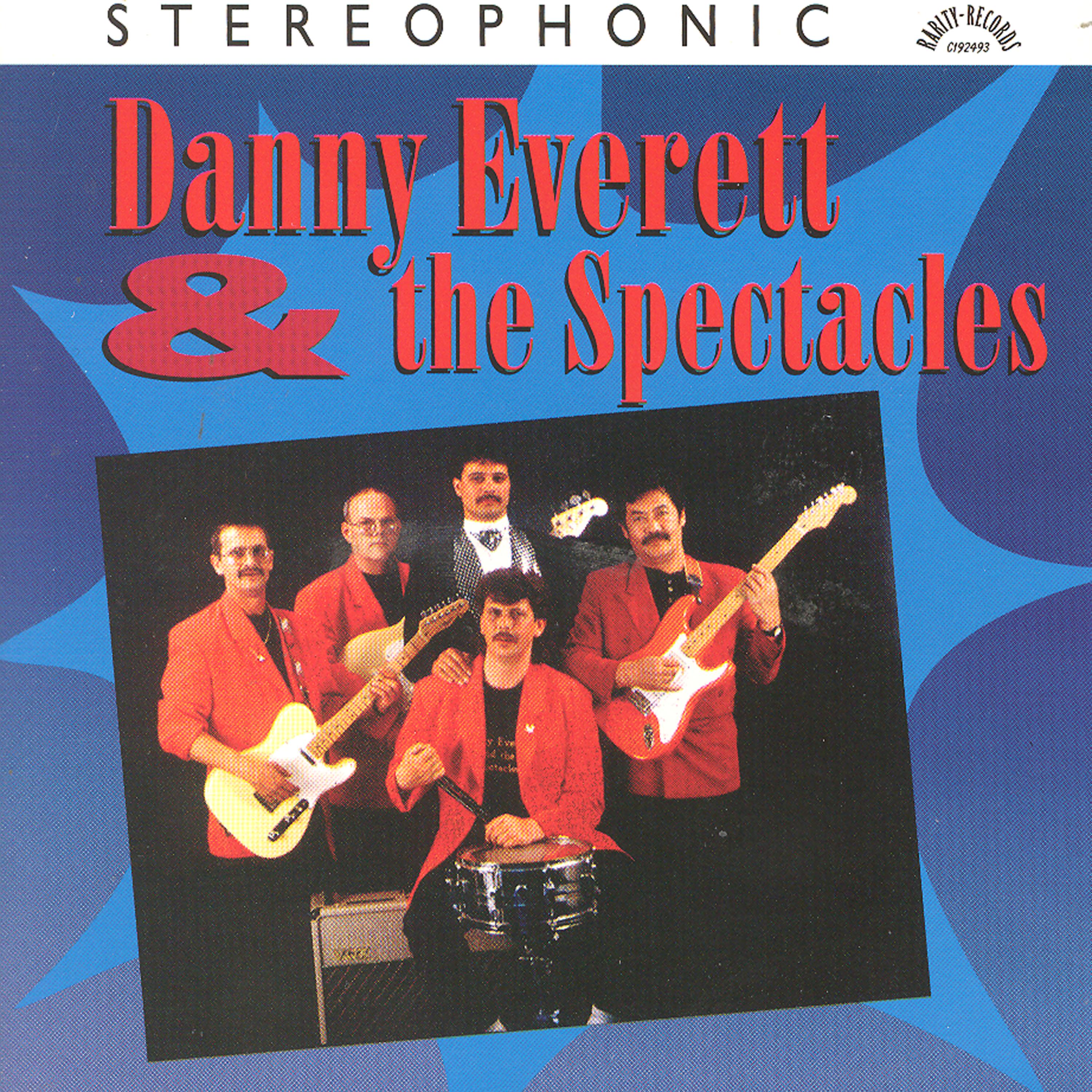 Постер альбома Danny Everett and the Spectacles
