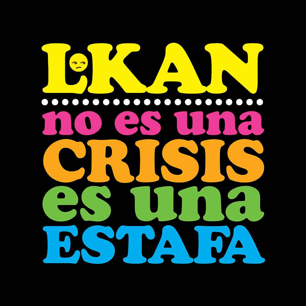 Постер альбома No Es una Crisis Es una Estafa