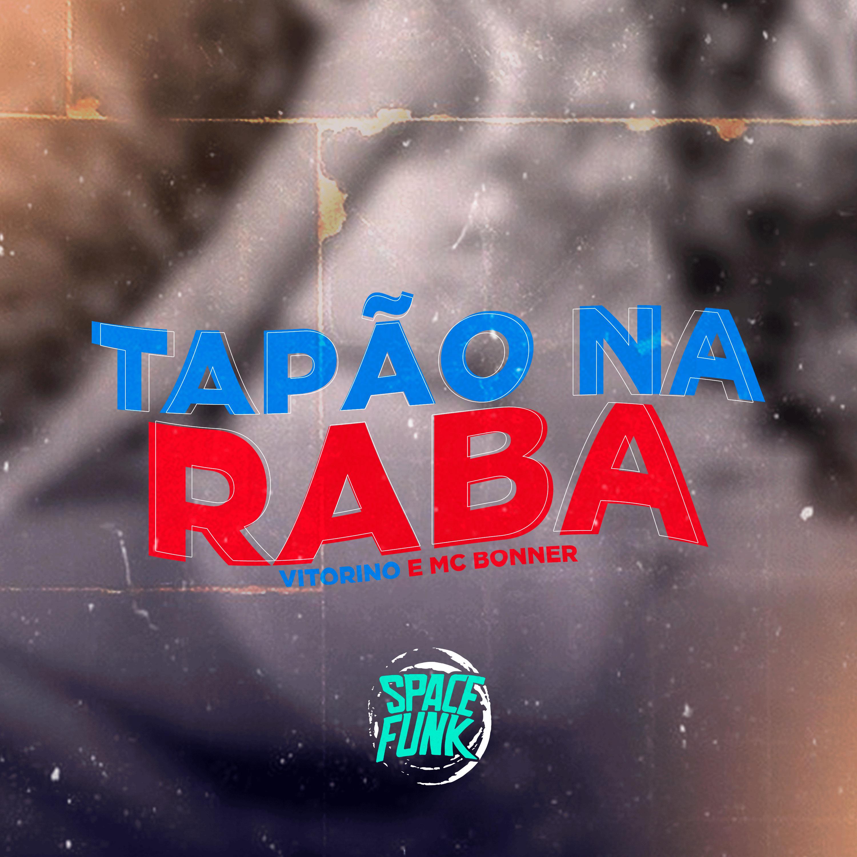 Постер альбома Tapão na Raba