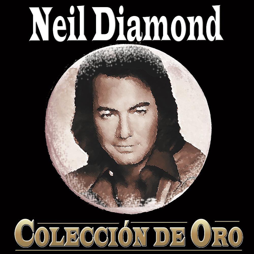 Постер альбома Neil Diamond Colección de Oro