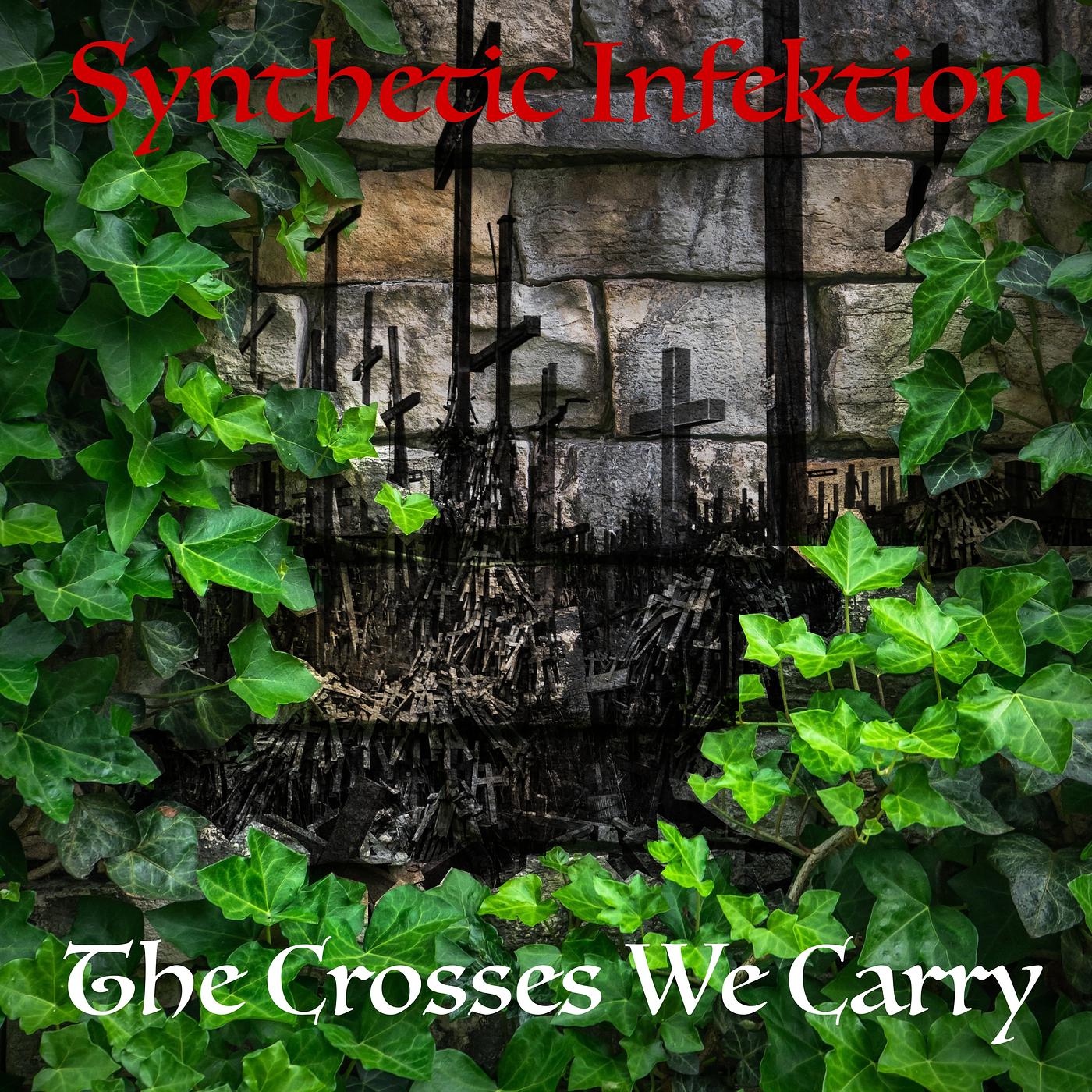 Постер альбома The Crosses We Carry