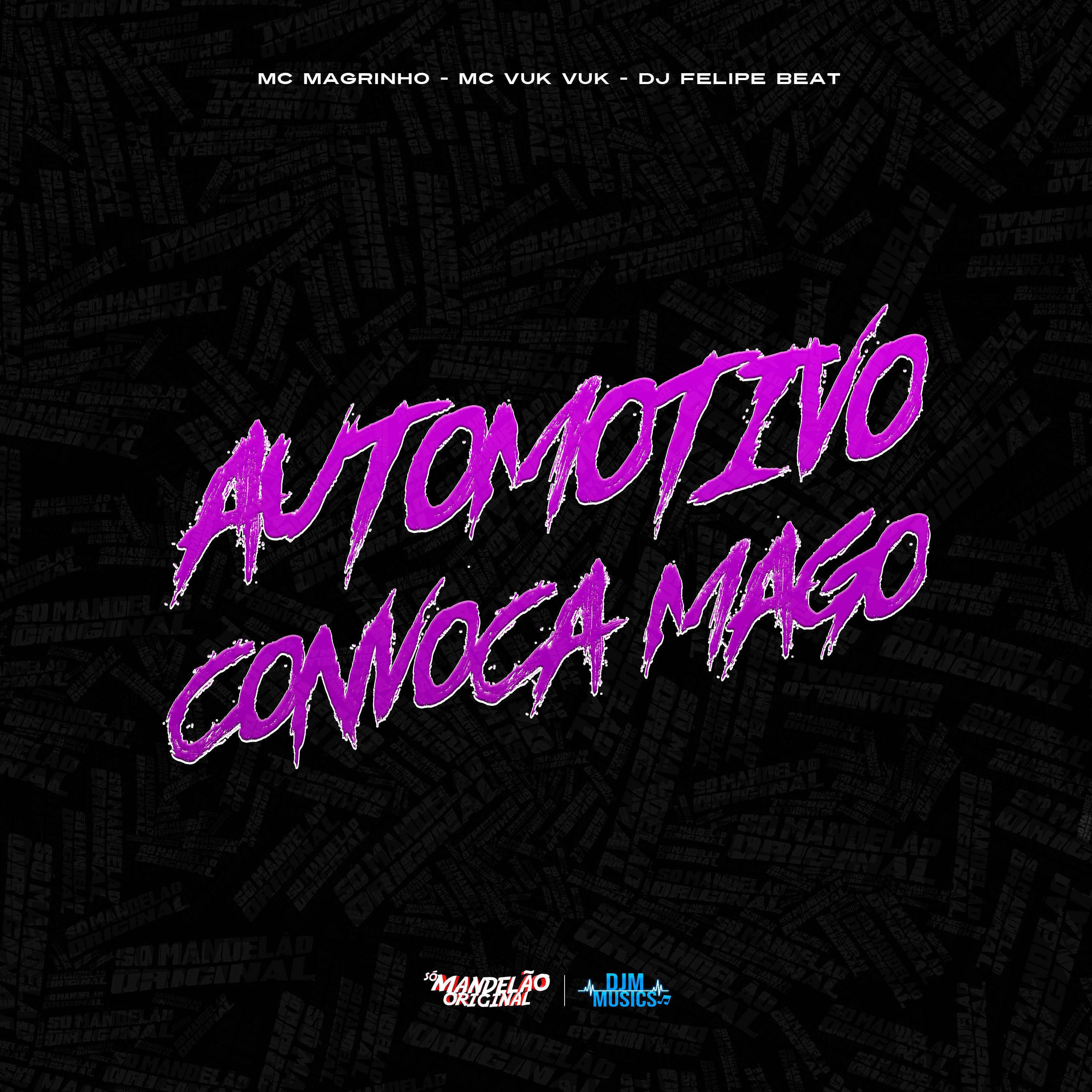 Постер альбома Automotivo Convoca Mago