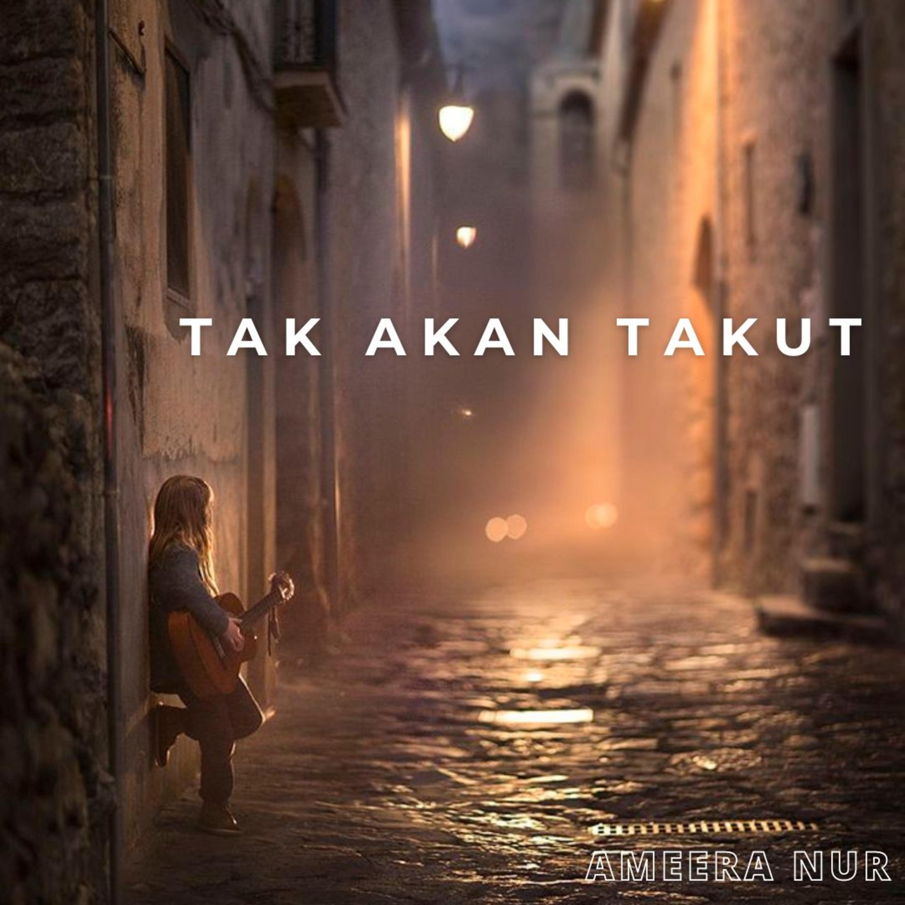 Постер альбома Tak Akan Takut