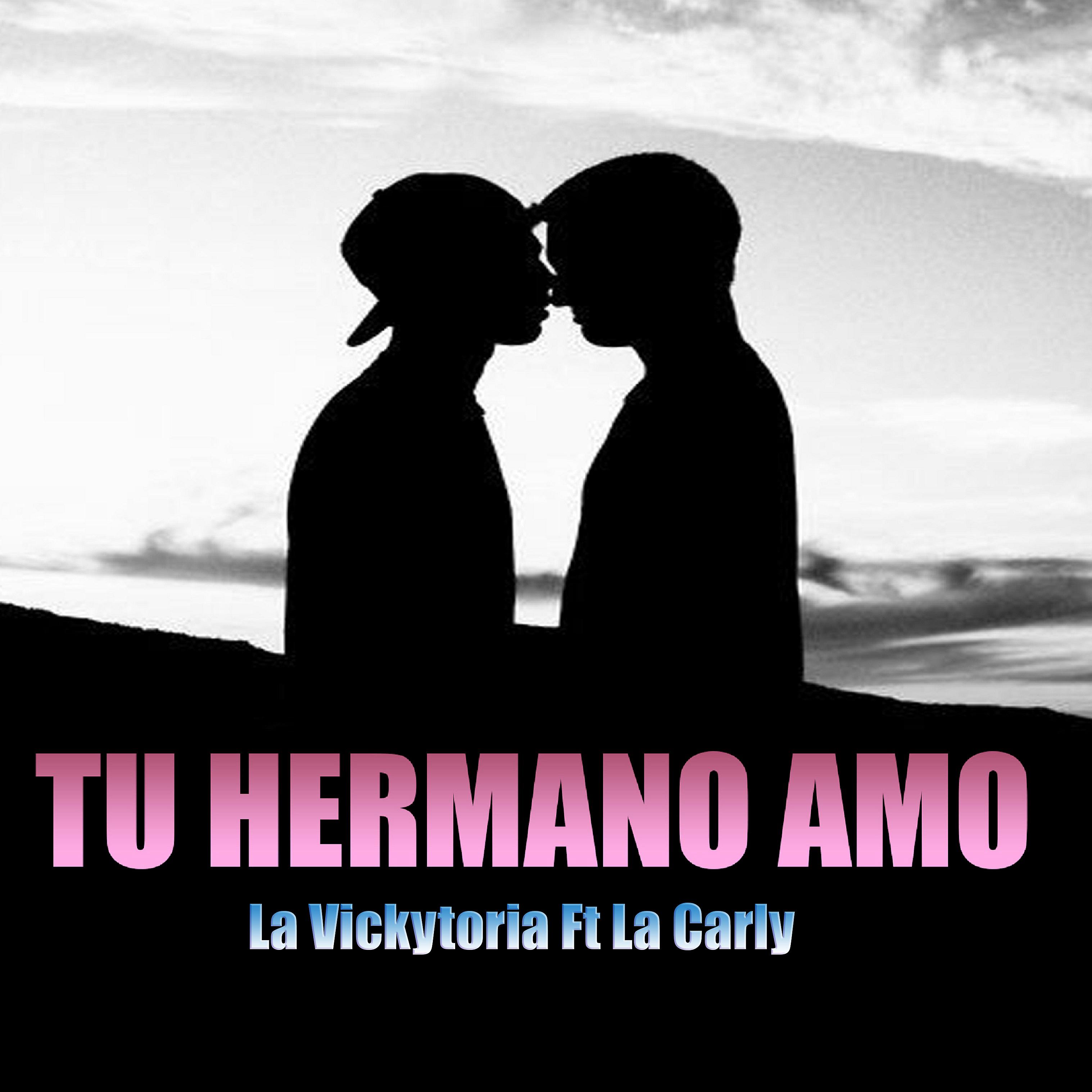 Постер альбома Tu Hermano Amo