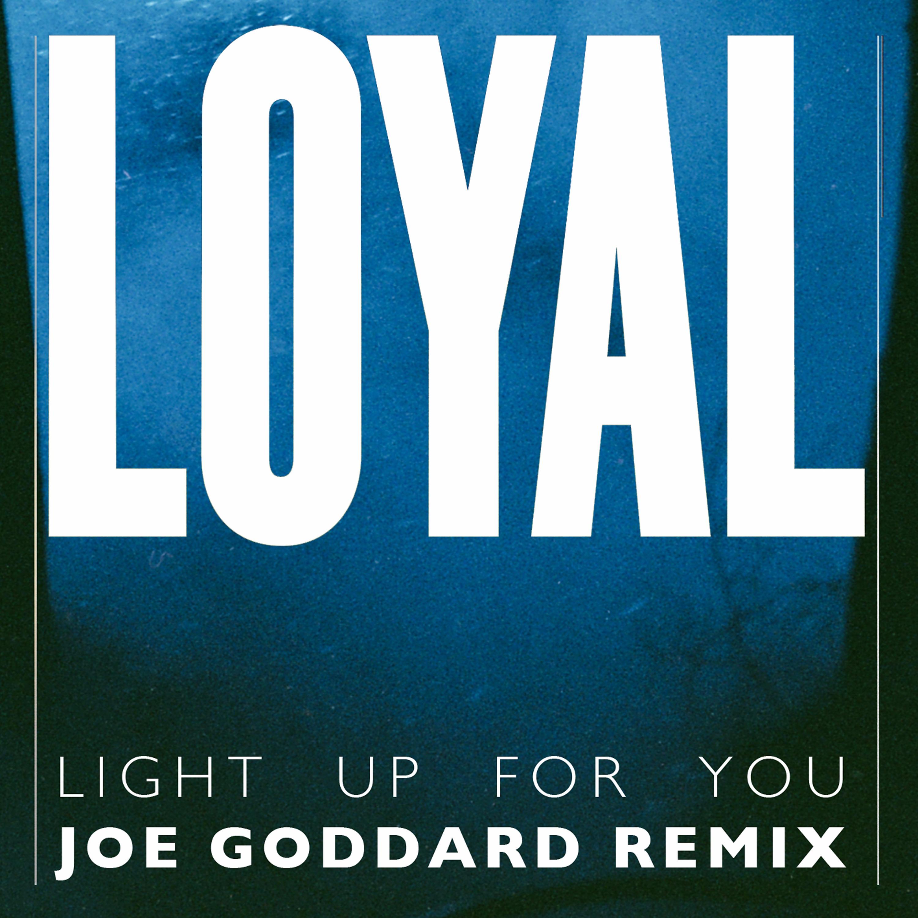 Постер альбома Light up for You (Joe Goddard Remix)