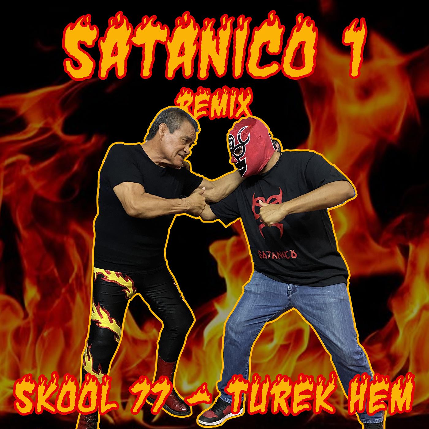 Постер альбома Satánico 1 (Remix)
