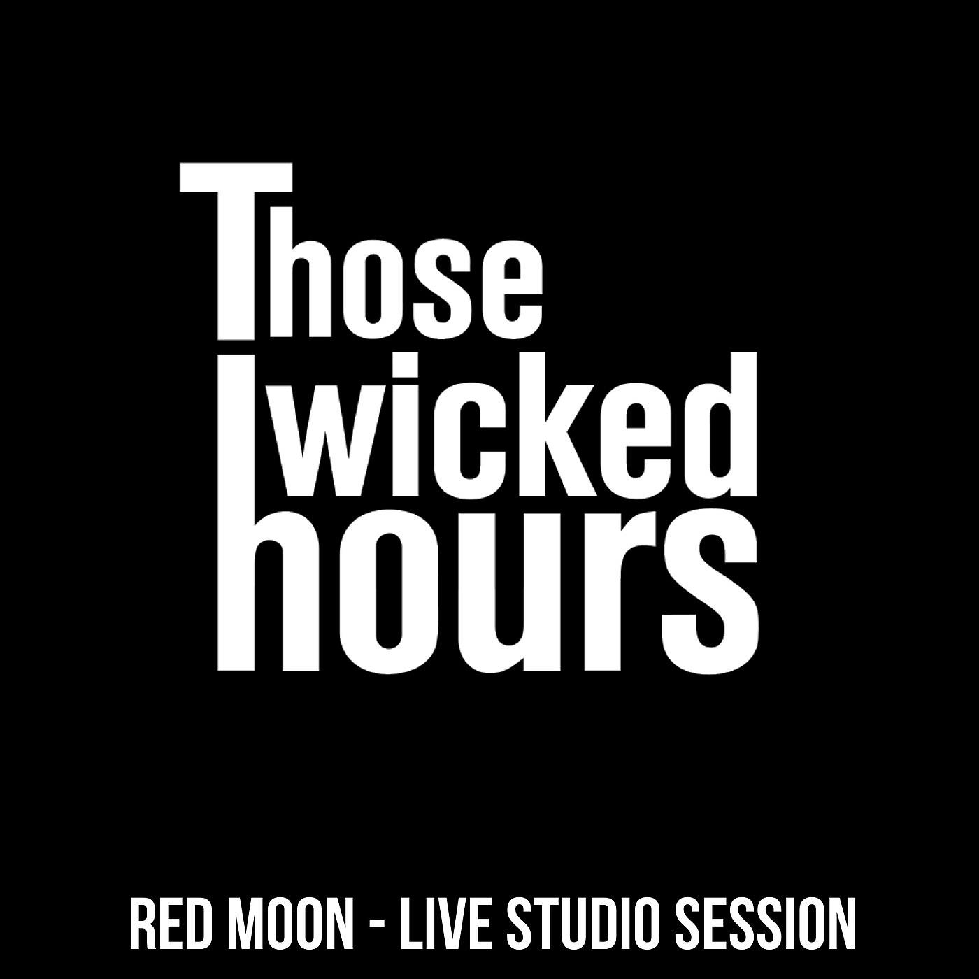 Постер альбома Red Moon (Live Studio Session)