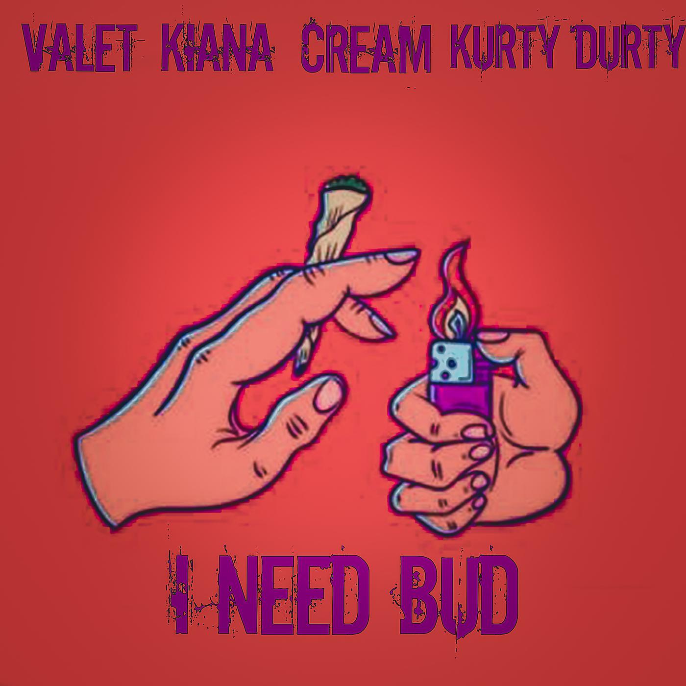 Постер альбома I Need Bud (Radio)