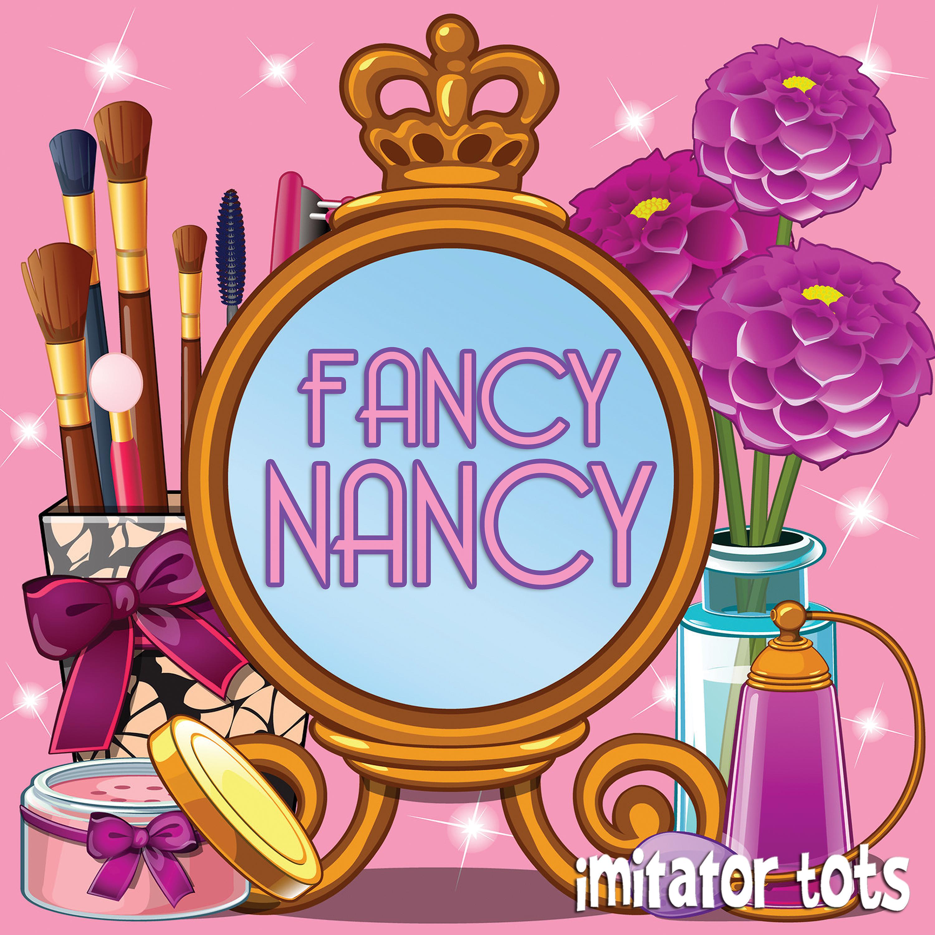 Постер альбома Fancy Nancy