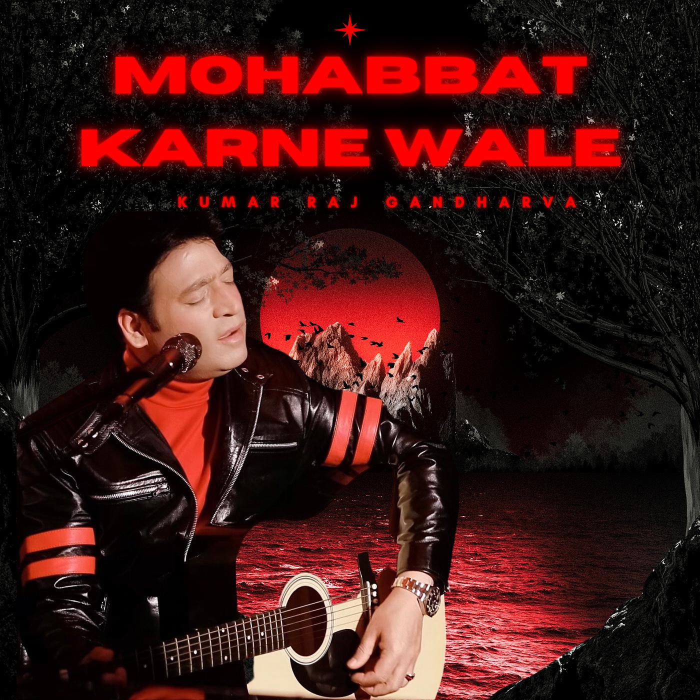 Постер альбома Mohabbat Karne Wale