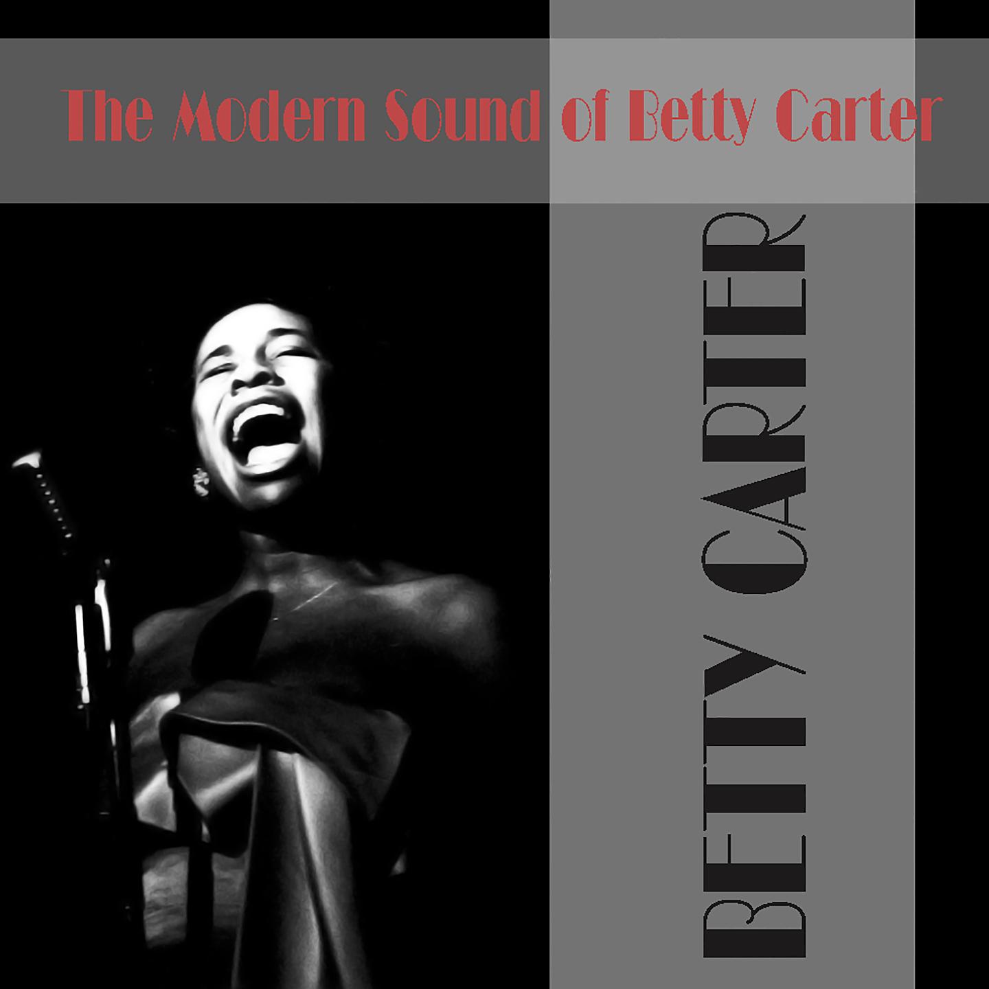 Постер альбома Betty Carter: The Modern Sound of Betty Carter