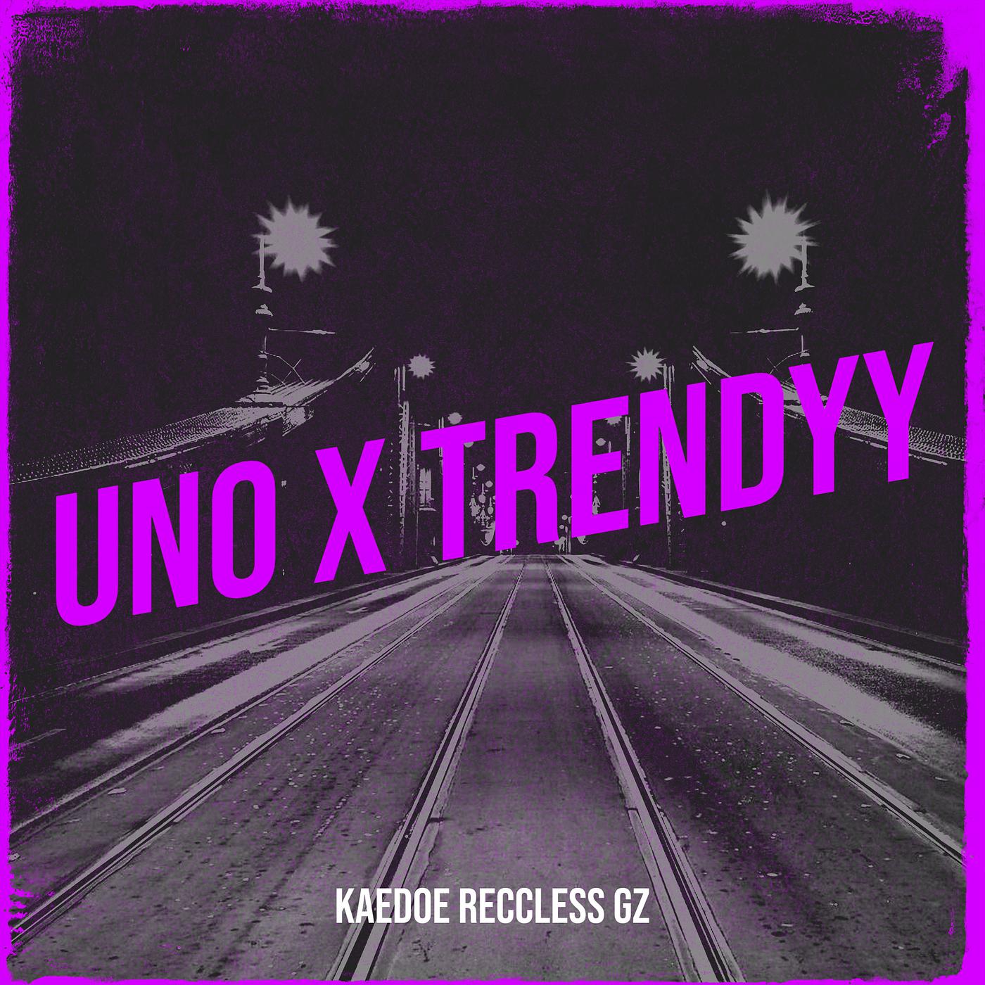 Постер альбома Uno X Trendyy