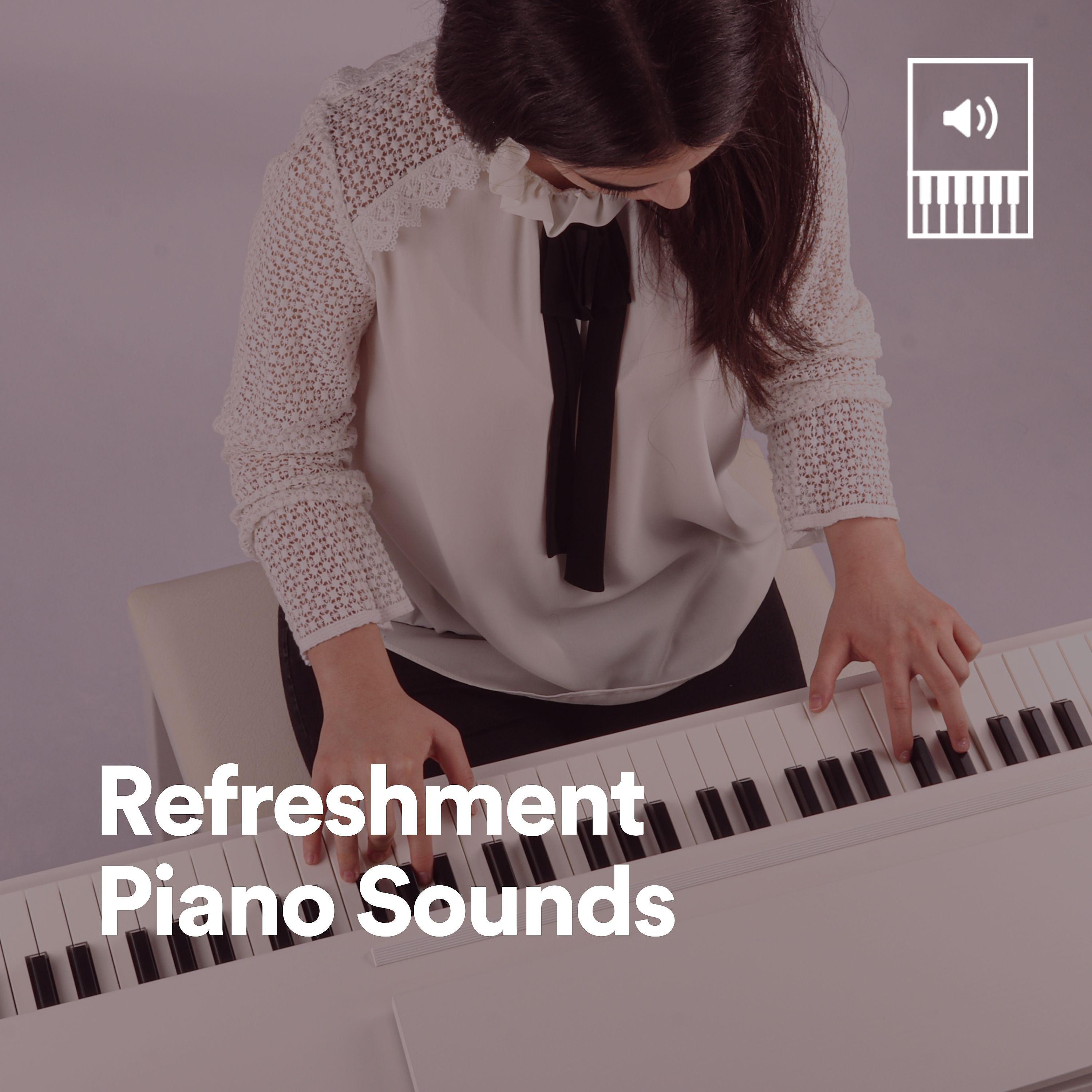 Постер альбома Refreshment Piano Sounds