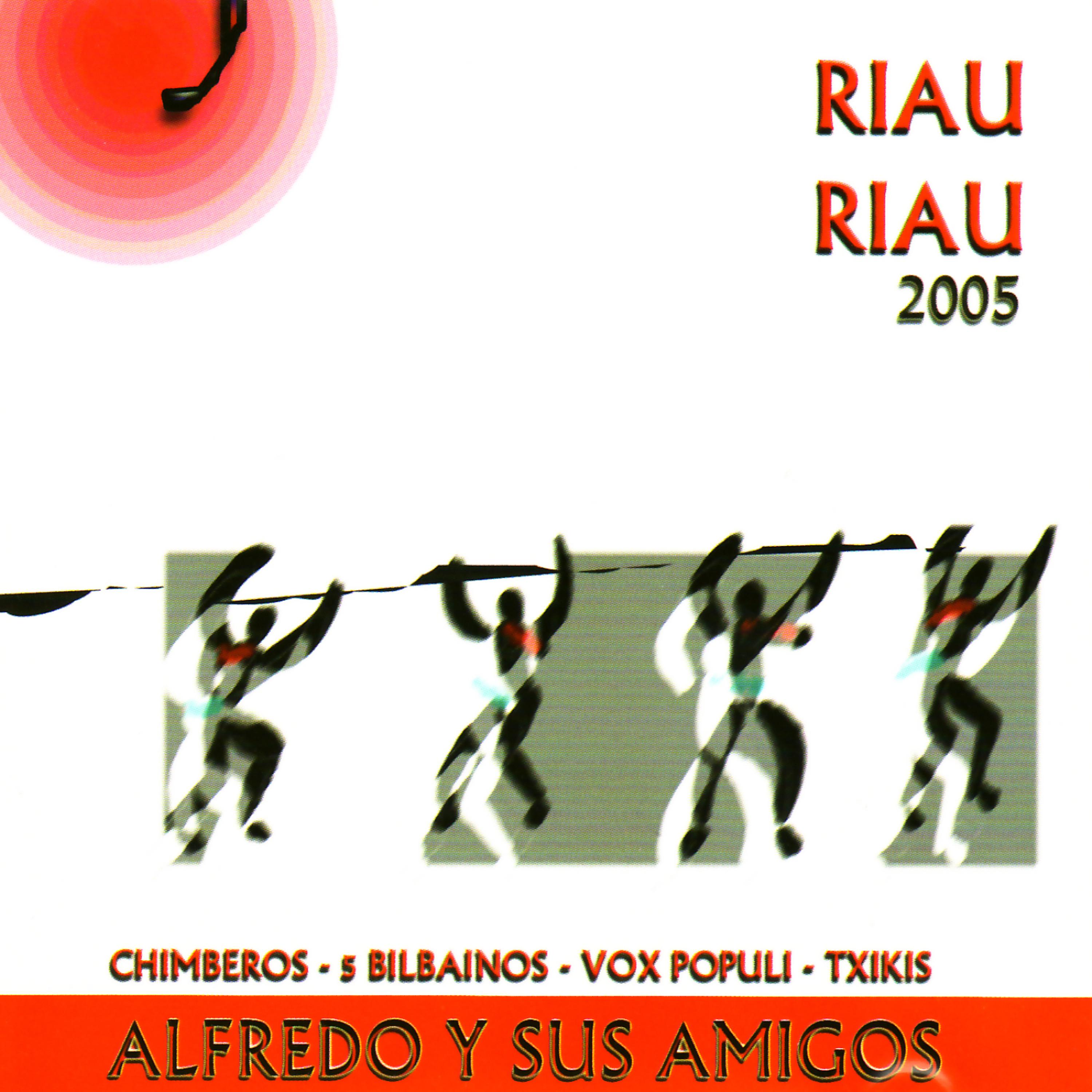 Постер альбома Riau Riau 2005