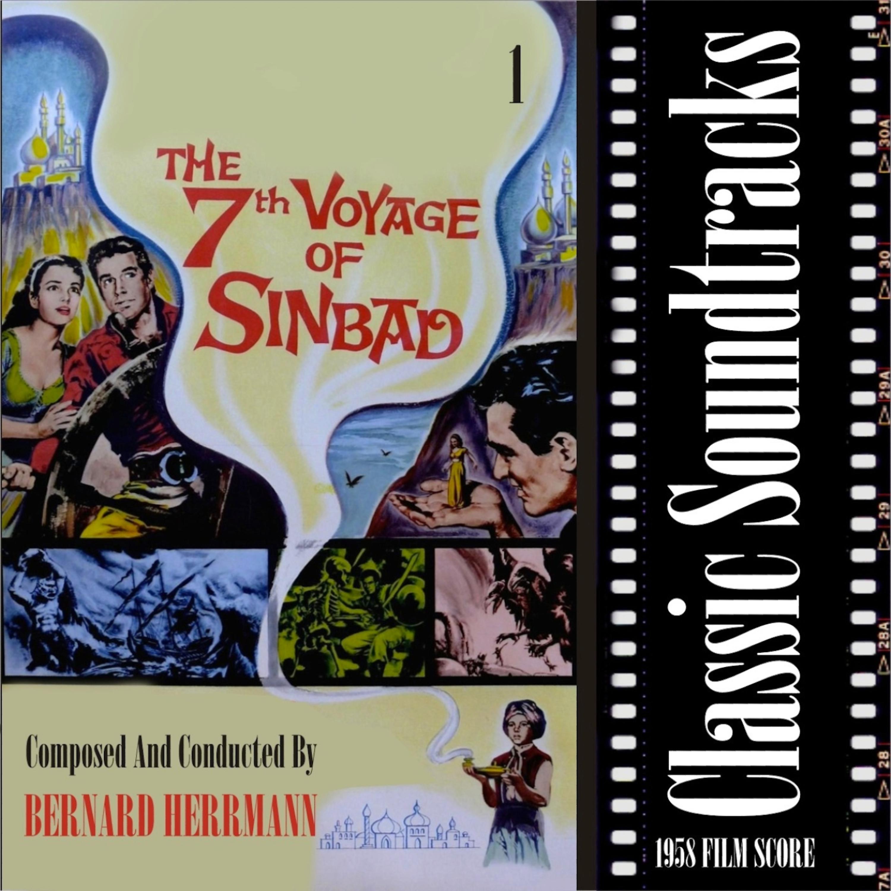 Постер альбома Classic Soundtracks: The 7th Voyage Of Sinbad, Vol. 1 (1958 Film Score)