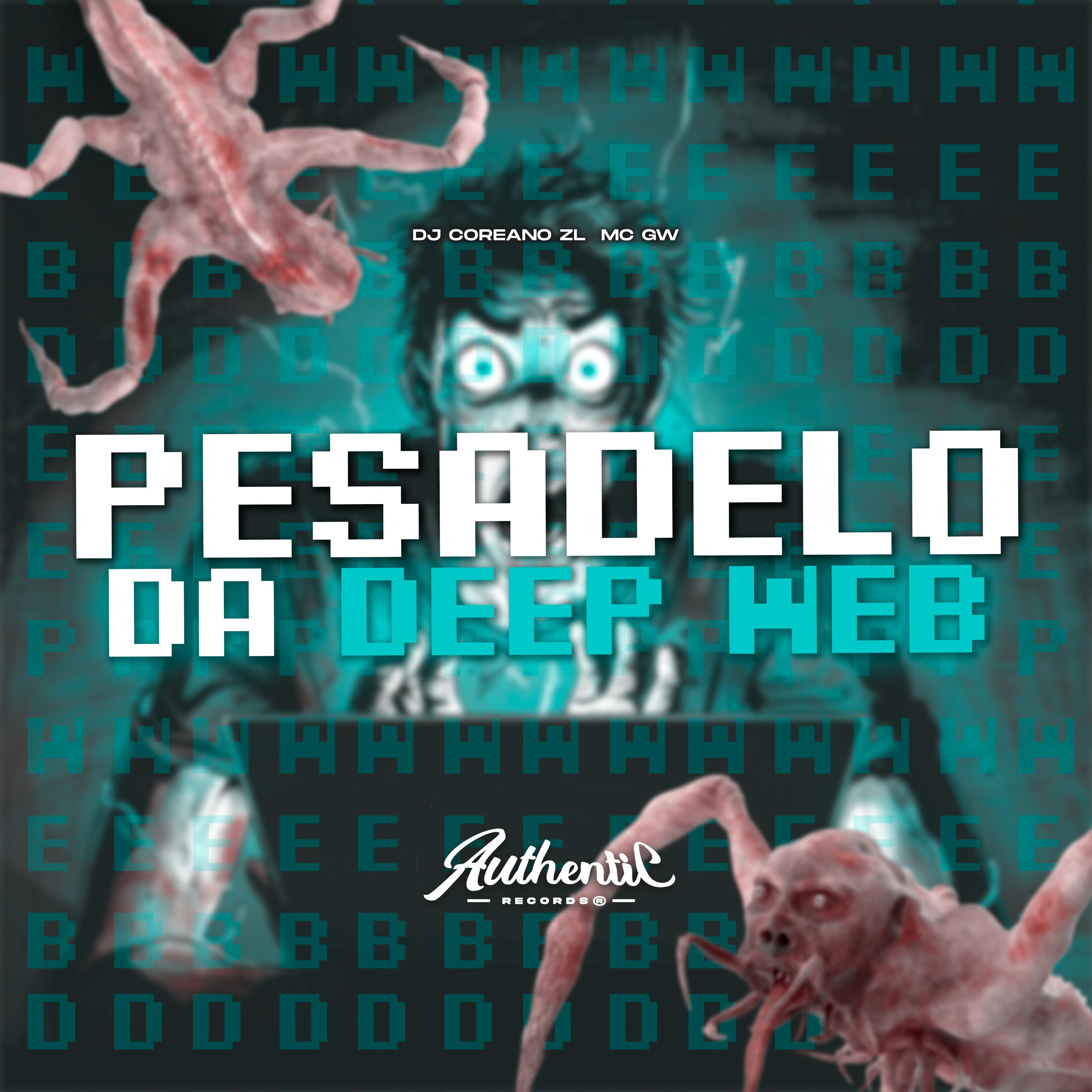 Постер альбома Pesadelos da Deep Web