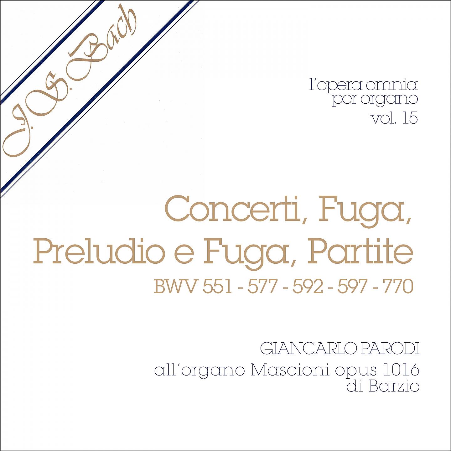 Постер альбома J.S. Bach - Opera Omnia per organo, vol. 15