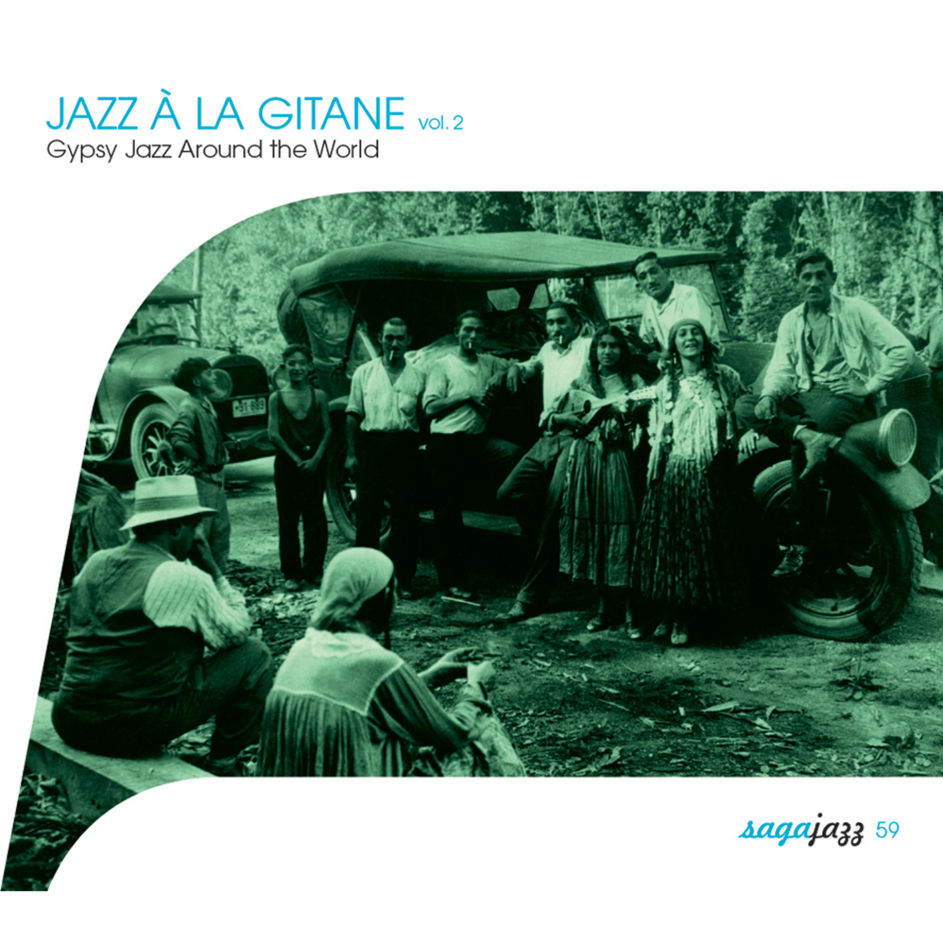 Постер альбома Saga Jazz: Jazz à la gitane, Vol. 2 (Gypsy Jazz Around the World)