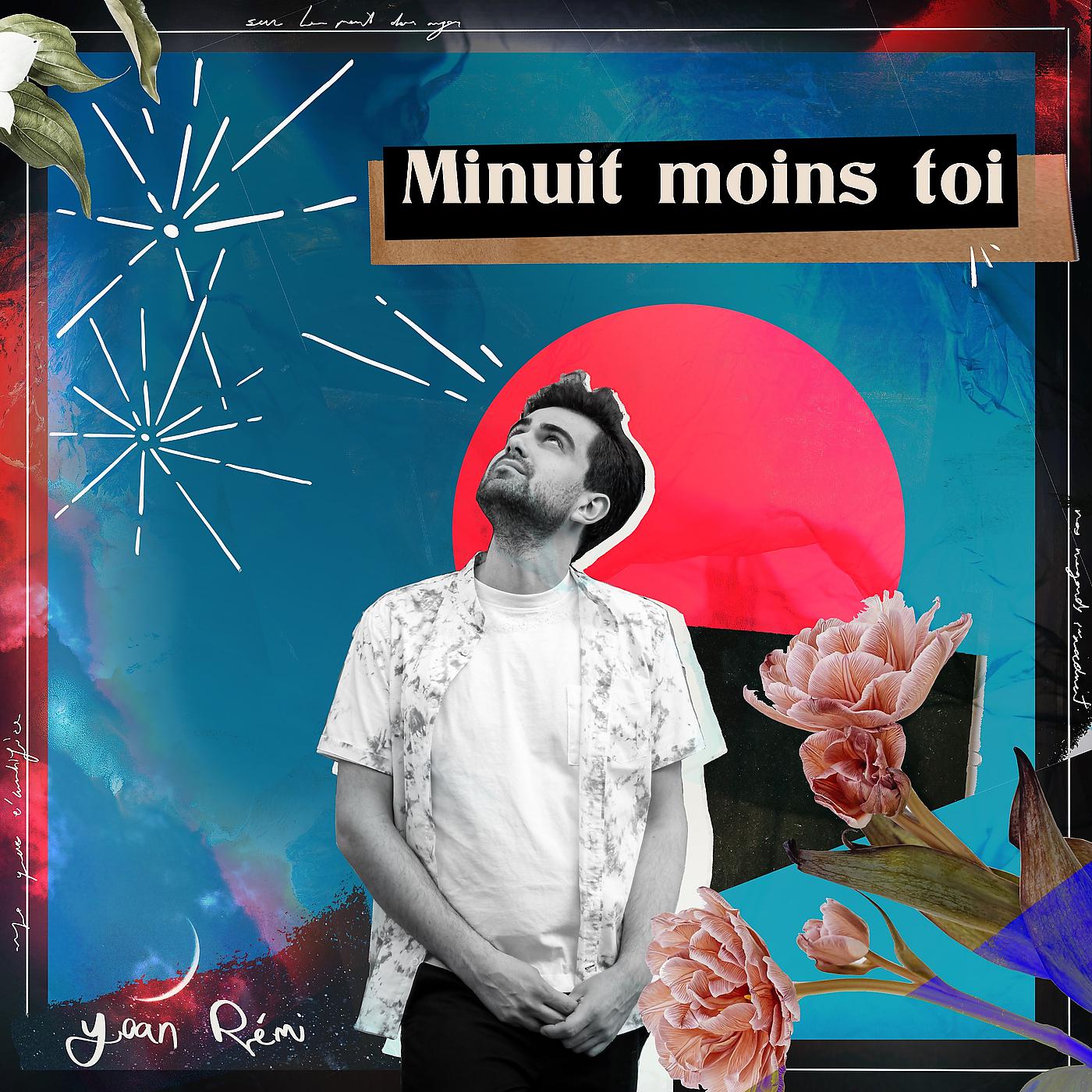 Постер альбома Minuit moins toi