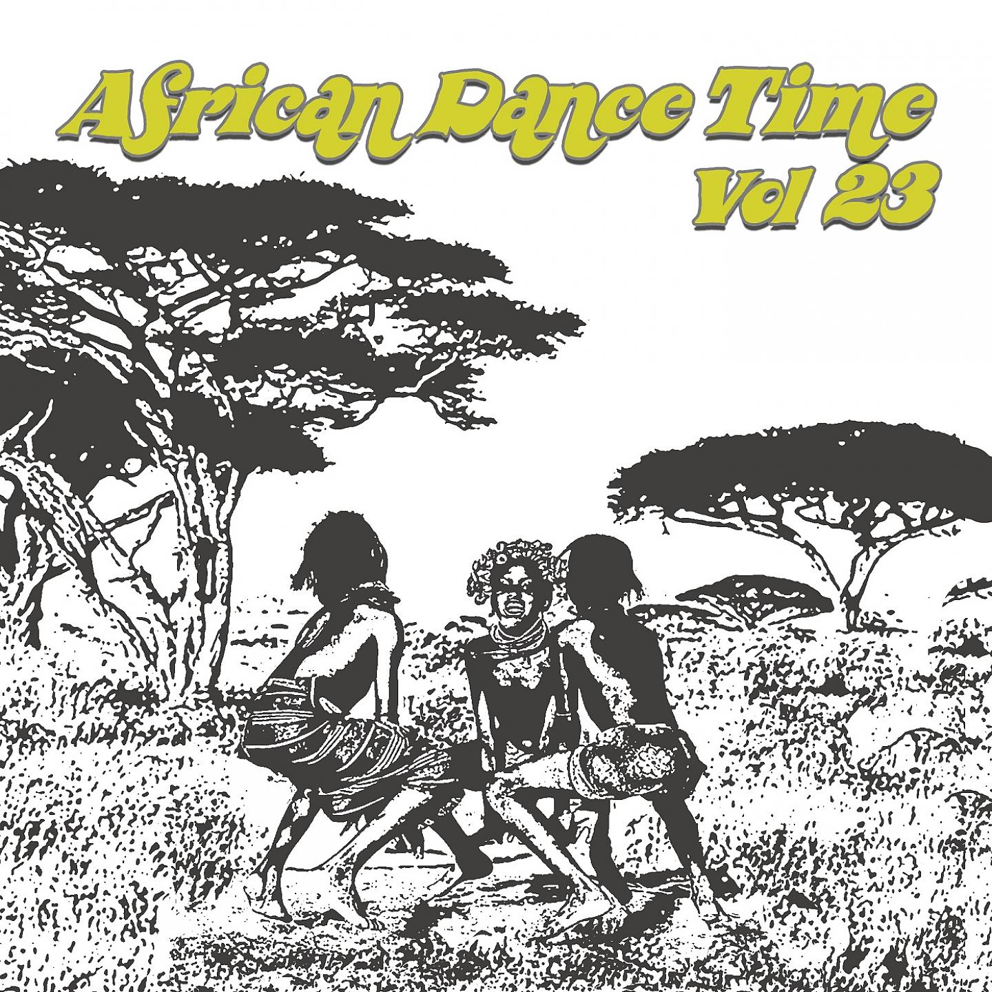Постер альбома African Dance Time, Vol. 23