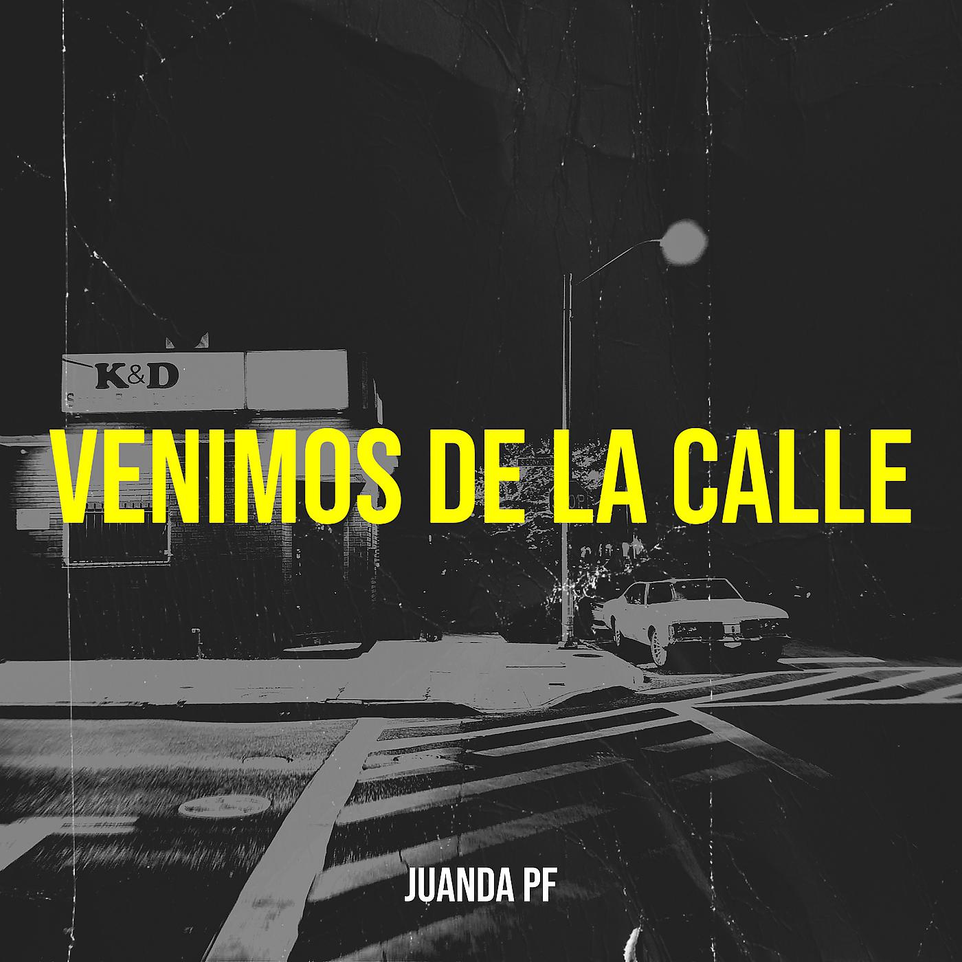 Постер альбома Venimos De La Calle