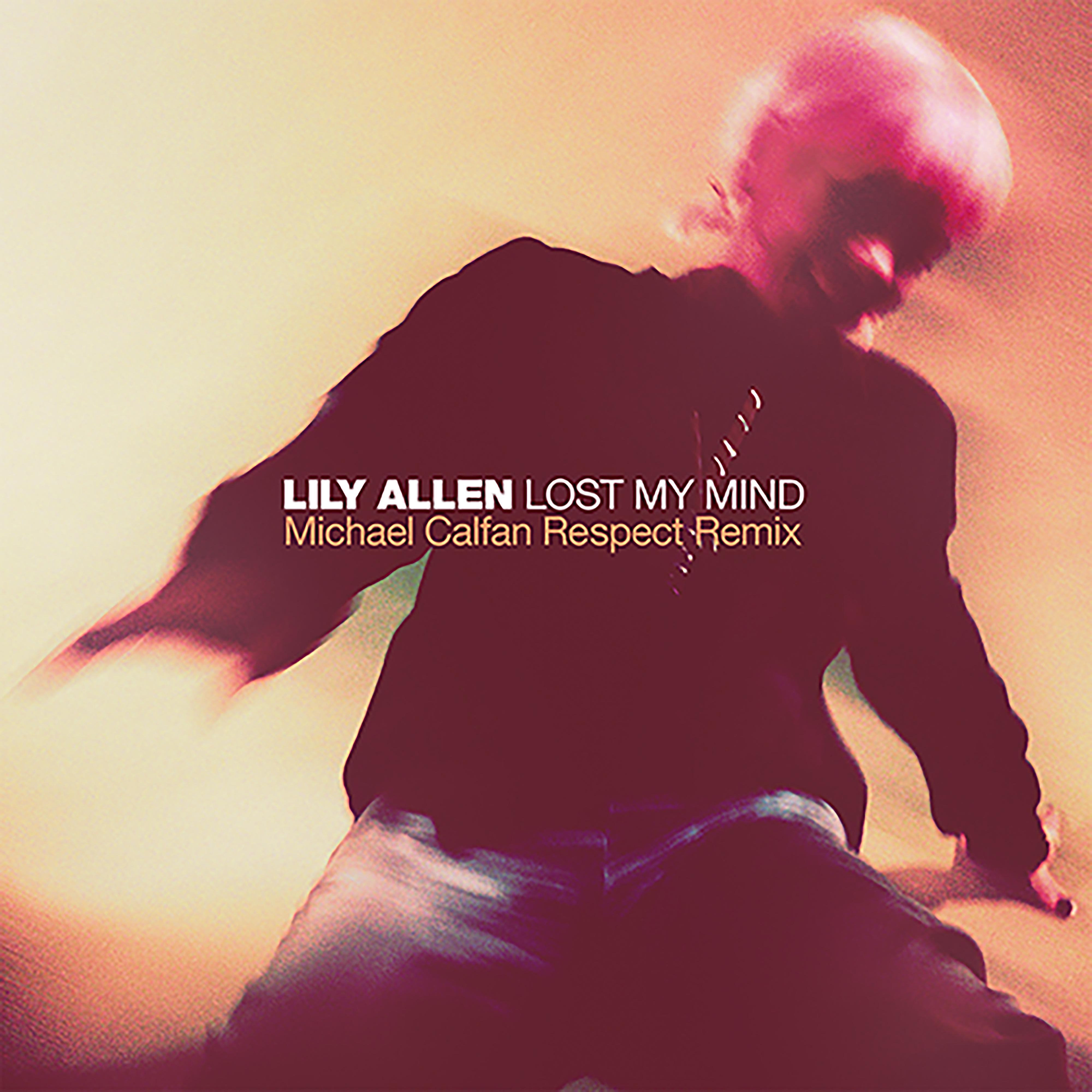 Постер альбома Lost My Mind (Michael Calfan Respect Remix)