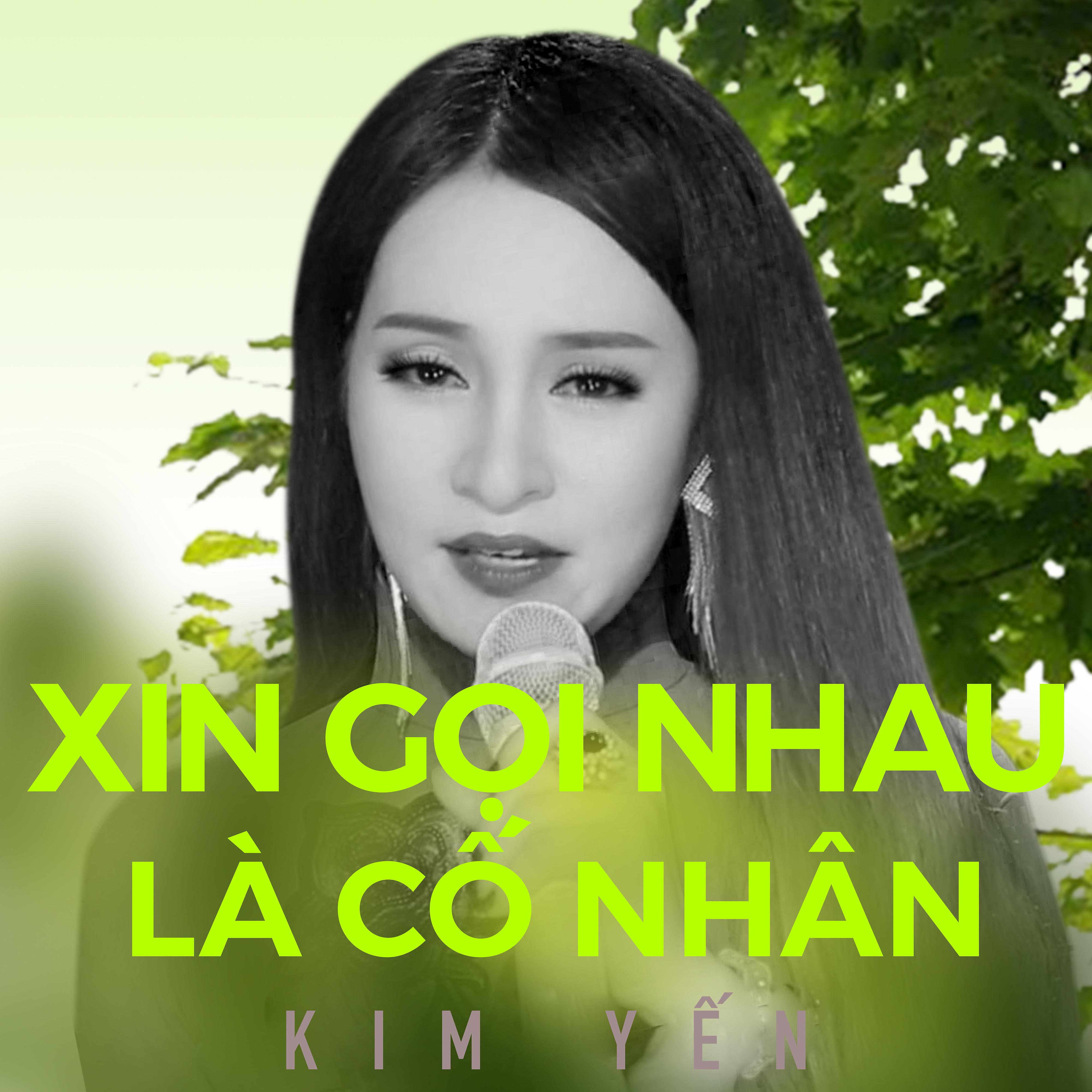 Постер альбома Xin Gọi Nhau Là Cố Nhân