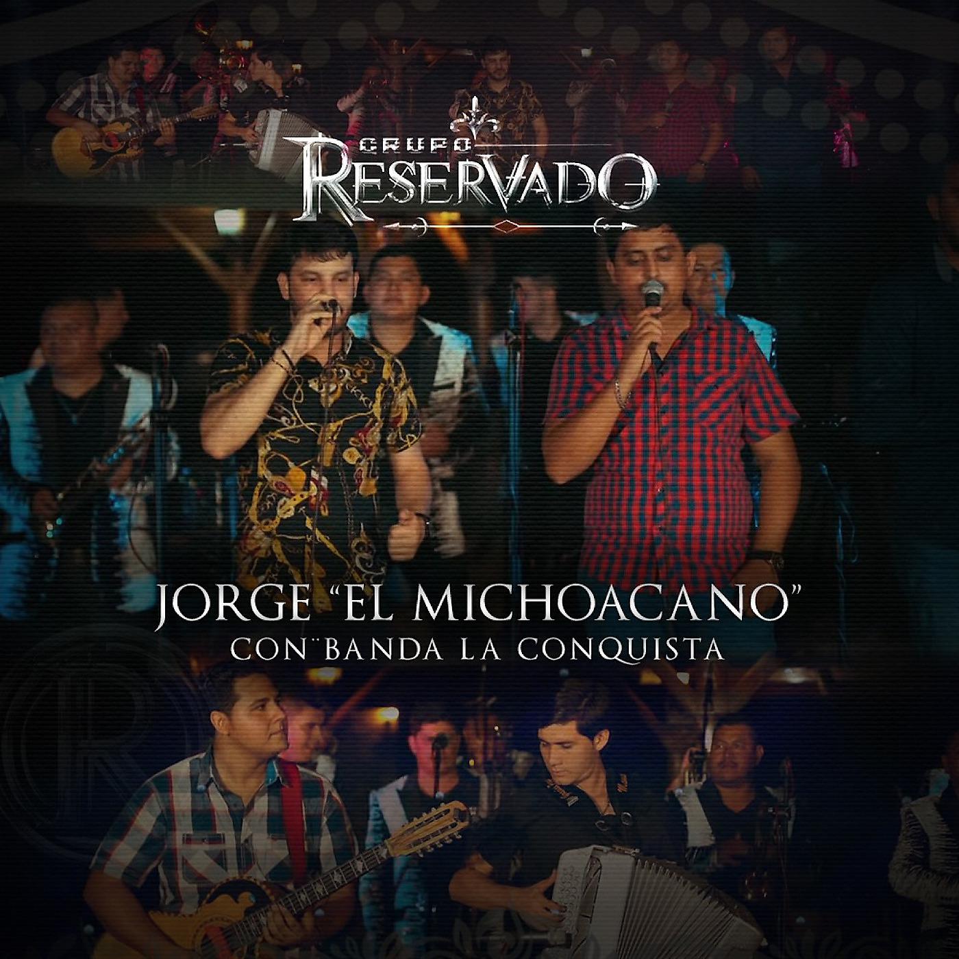 Постер альбома Jorge El Michoacano