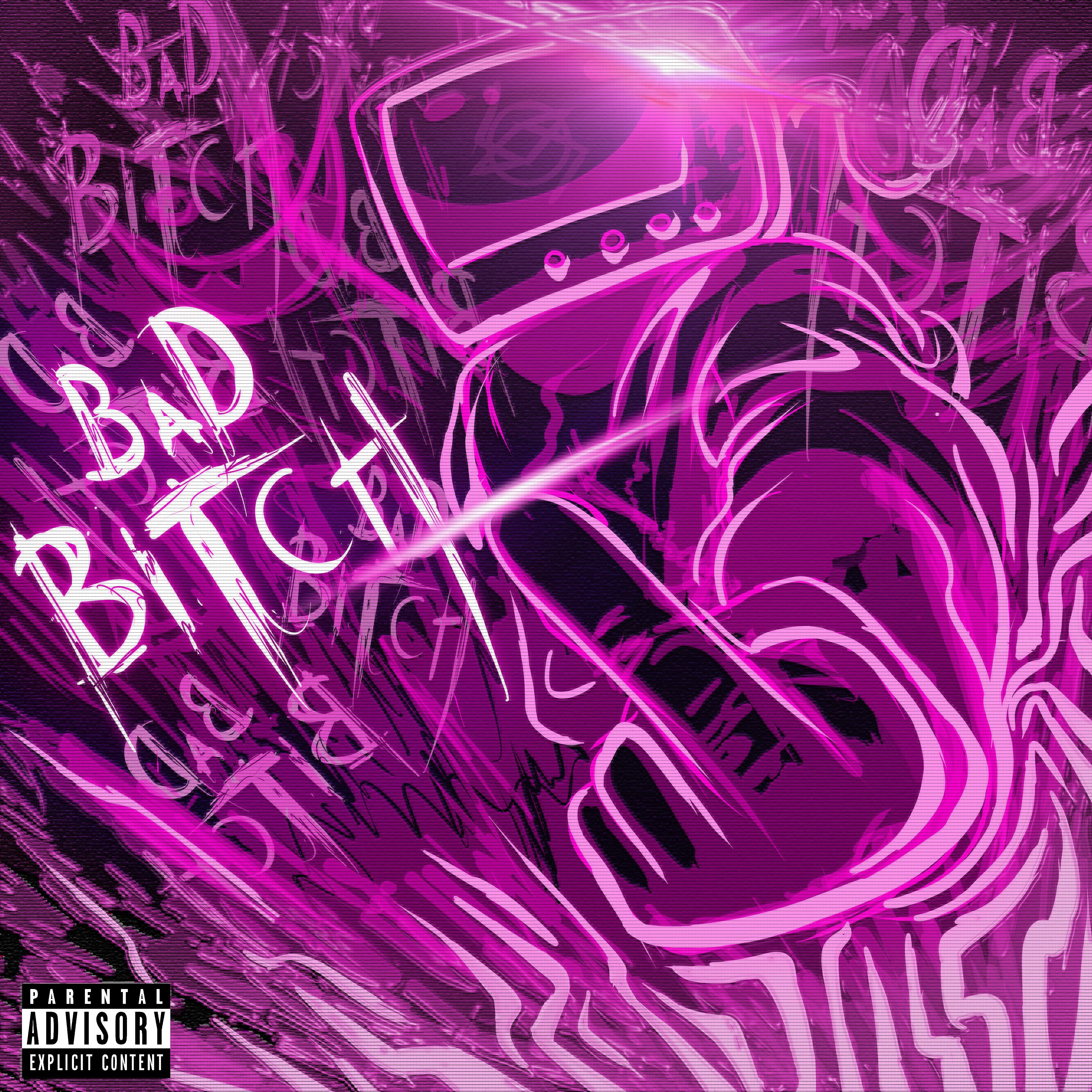 Постер альбома Bad Bitch!