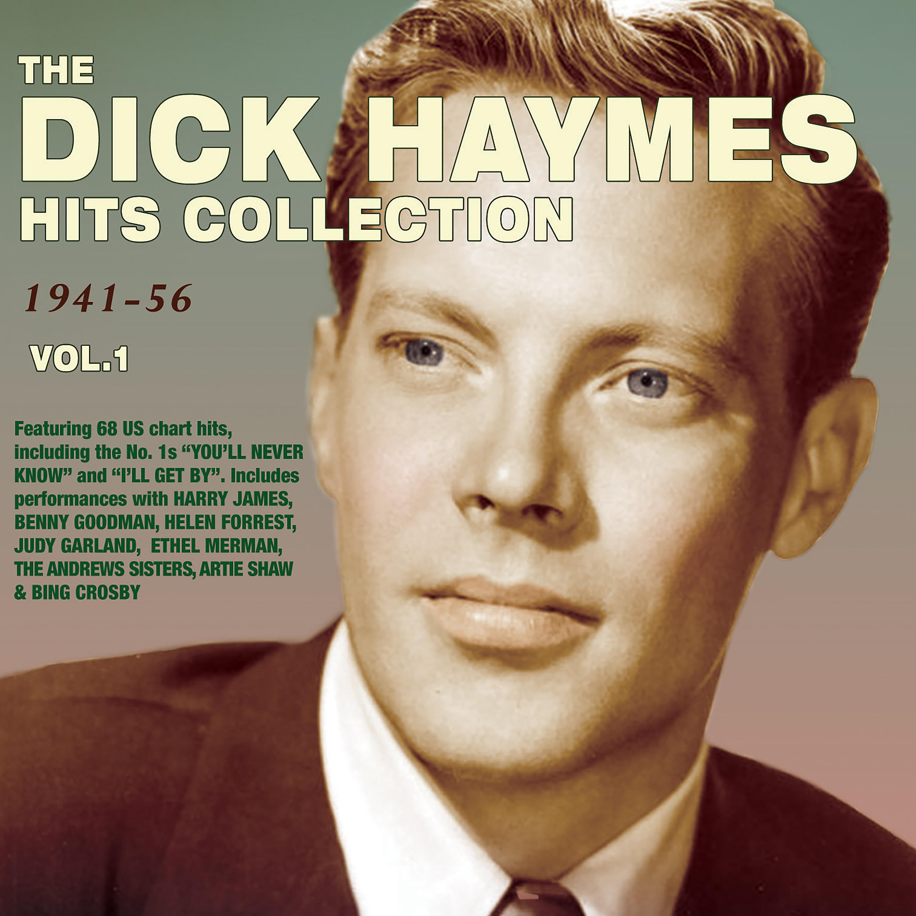 Постер альбома The Dick Haymes Hits Collection 1941-56, Vol. 1