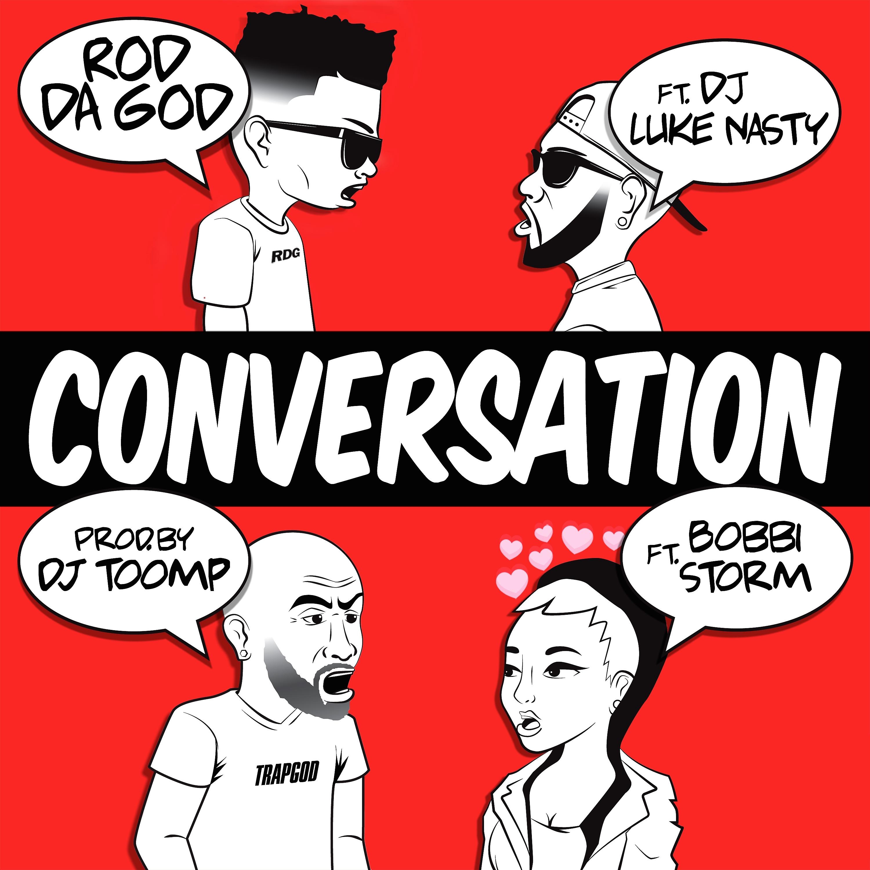 Постер альбома Conversation (feat. DJ Luke Nasty & Bobbi Storm)