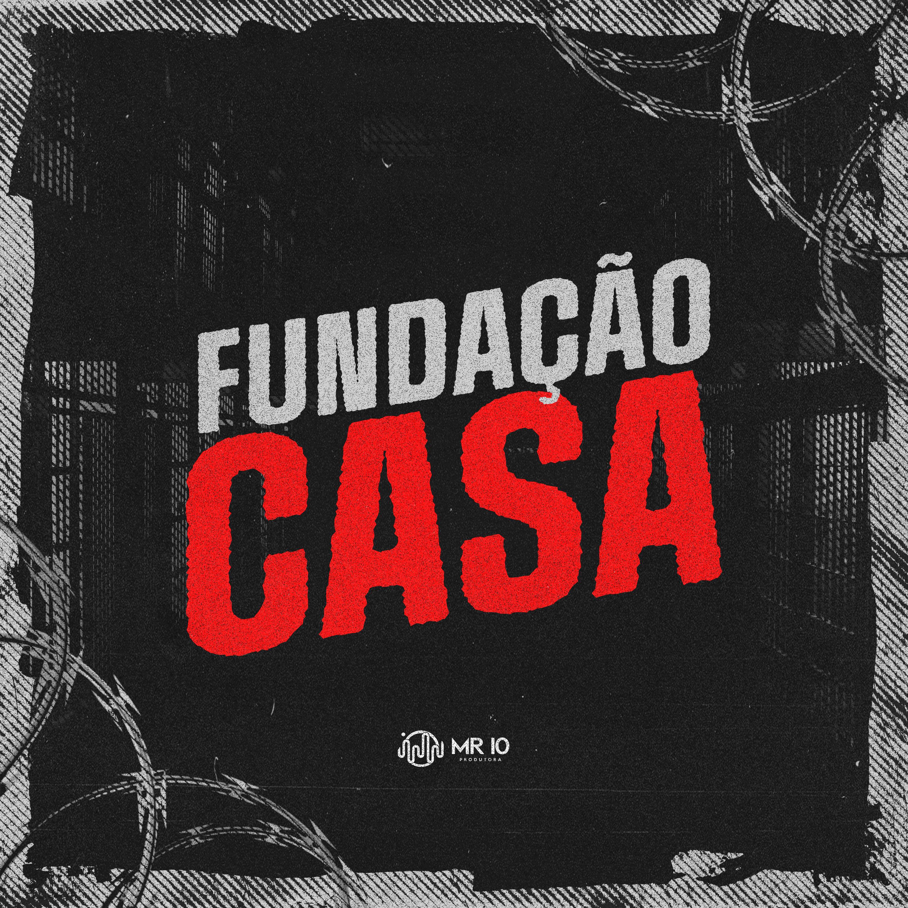 Постер альбома Fundaçao Casa