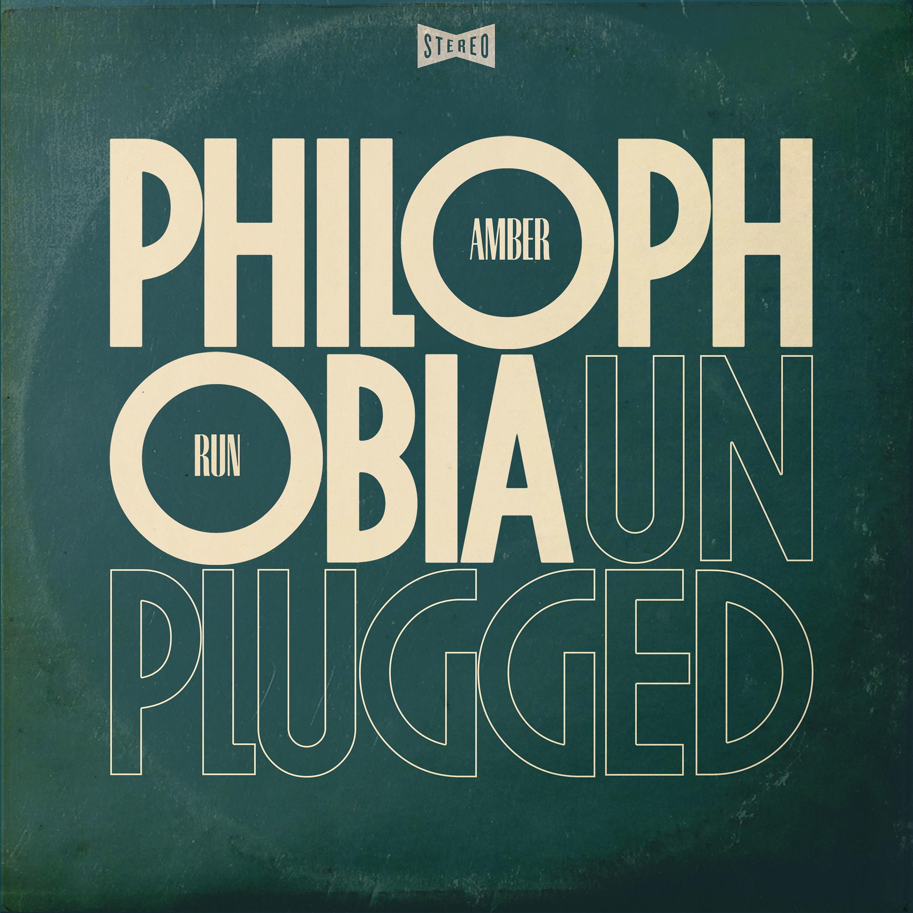 Постер альбома Philophobia (Unplugged)
