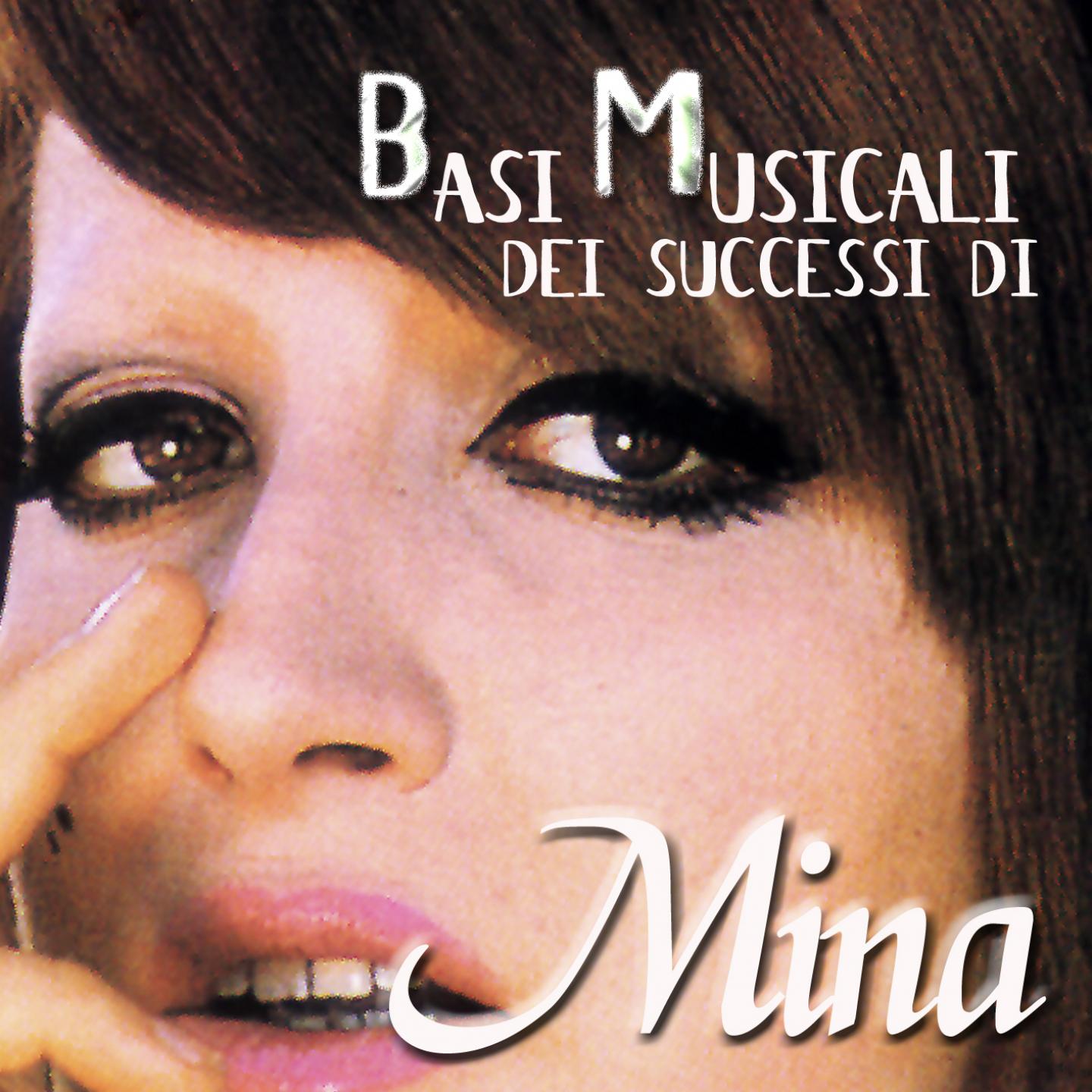 Постер альбома Basi musicali dei successi di Mina