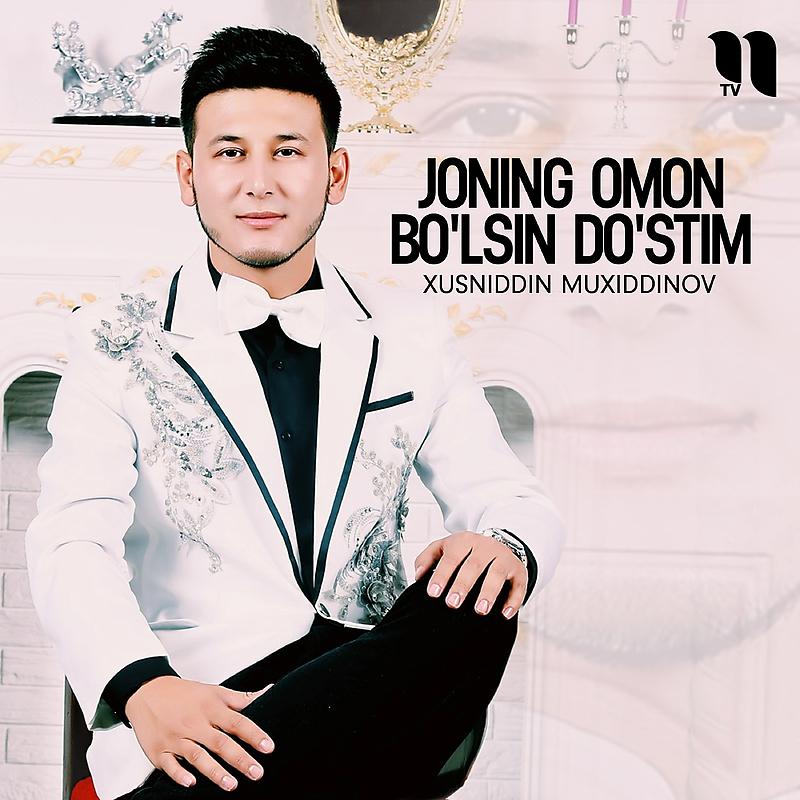 Постер альбома Joning omon bo'lsin do'stim