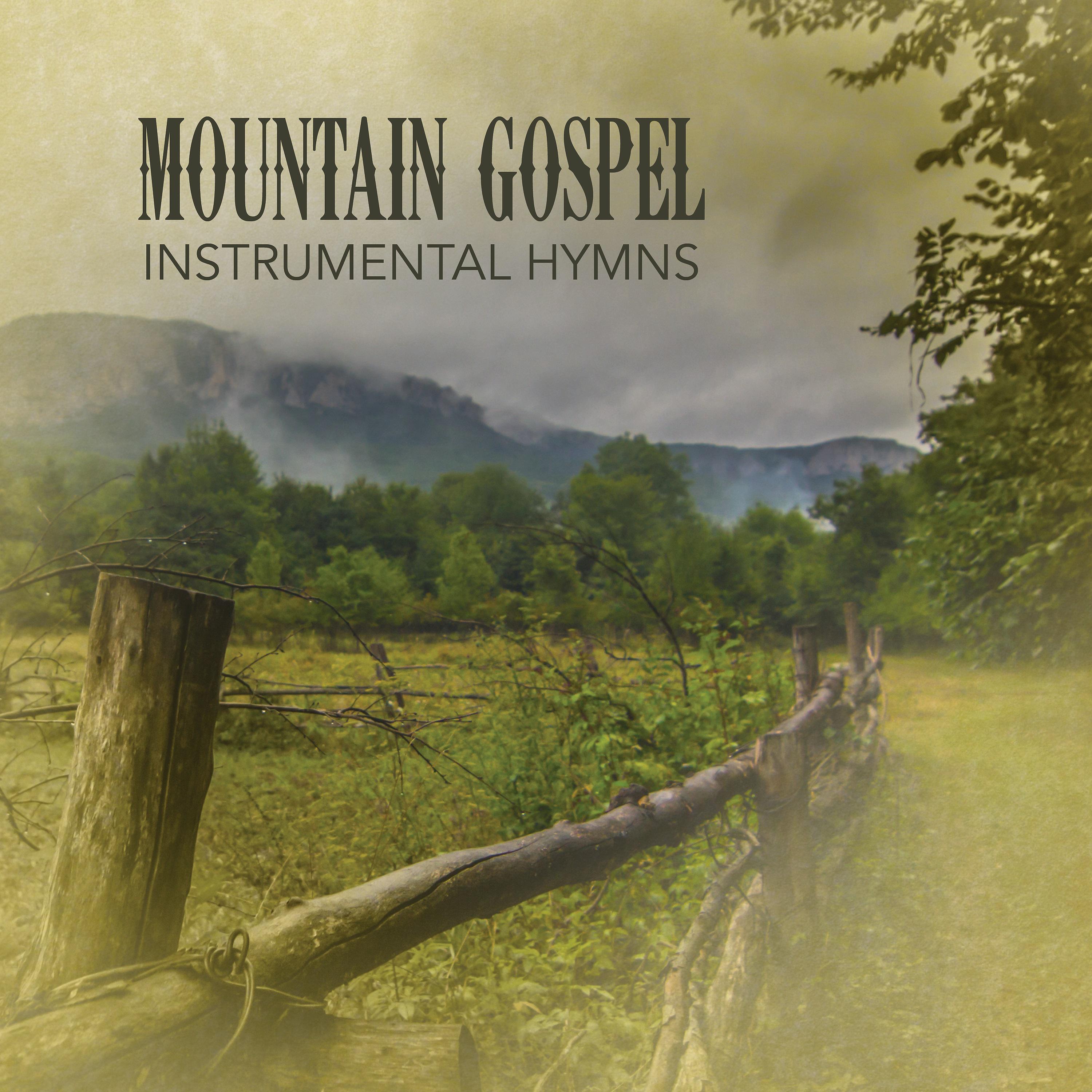 Постер альбома Mountain Gospel Hymns