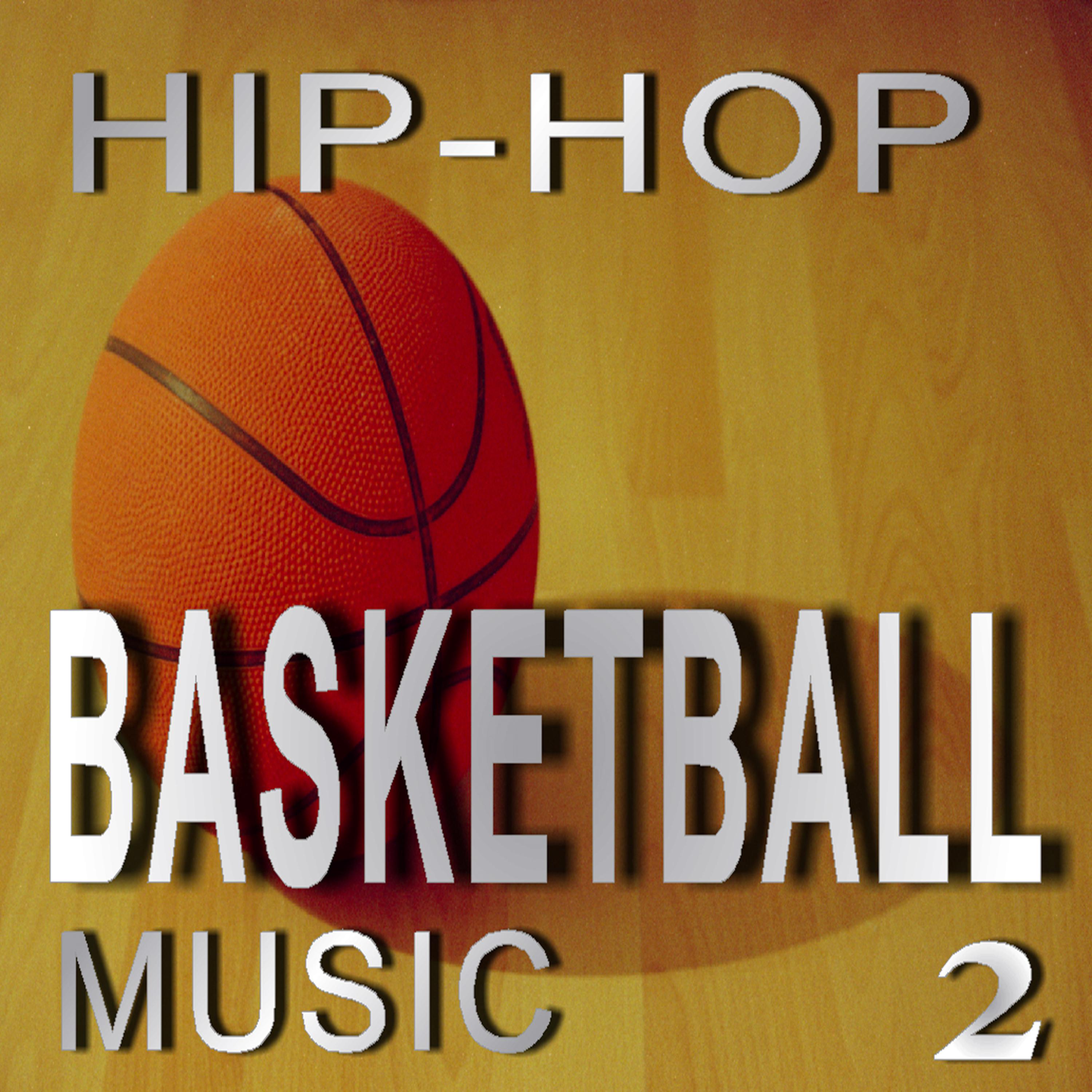 Постер альбома Hip-Hop Basketball Music, Vol. 2
