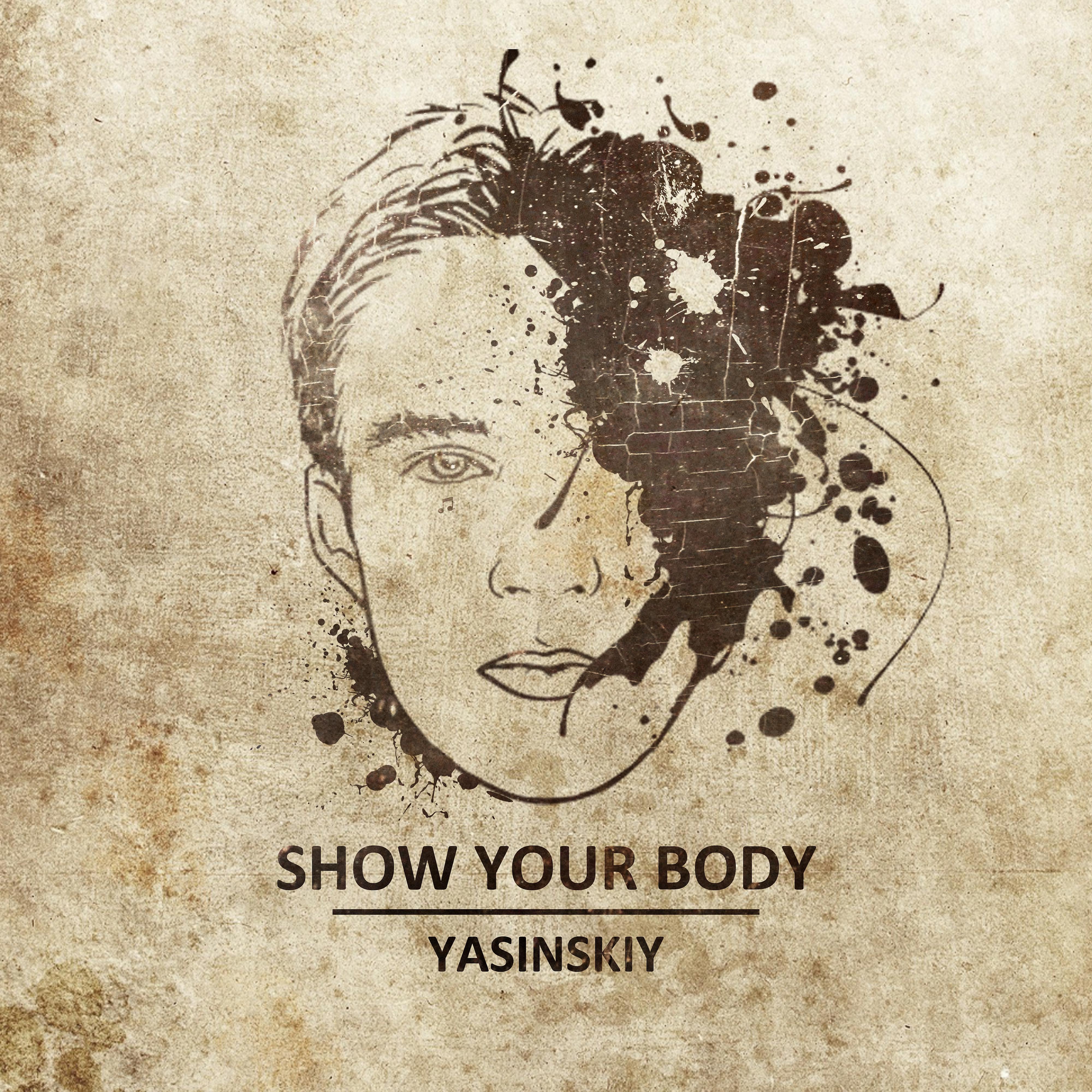 Постер альбома Show Your Body