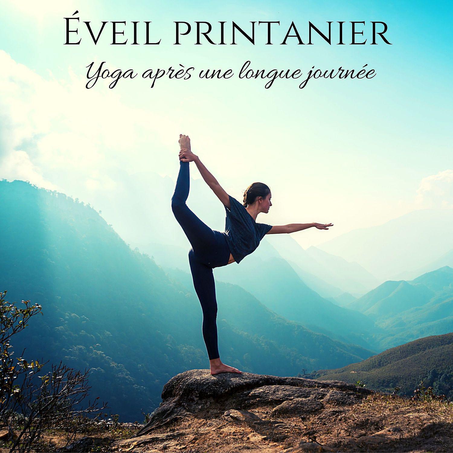 Постер альбома Éveil printanier: Yoga après une longue journée, La nature sonne pour le calme, Le sommeil et la méditation