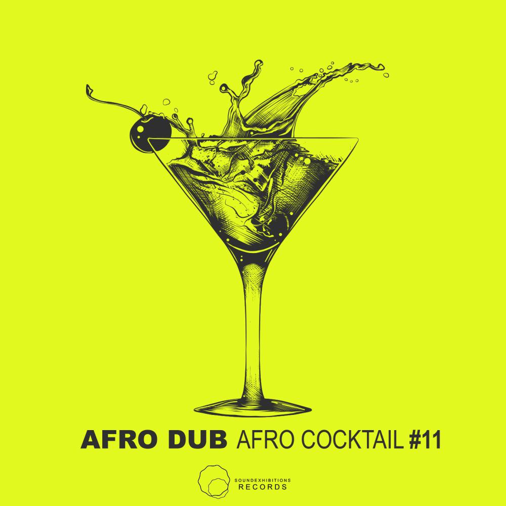 Постер альбома Afro Cocktail, Pt. 11