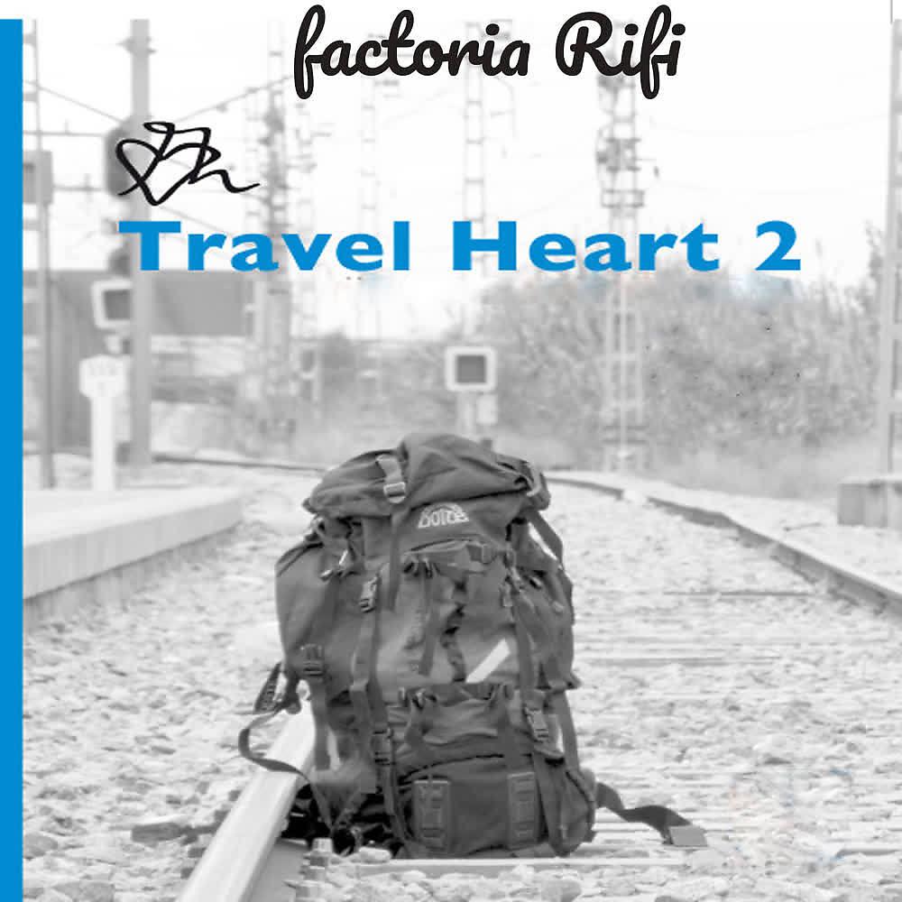 Постер альбома Travel Heart 2