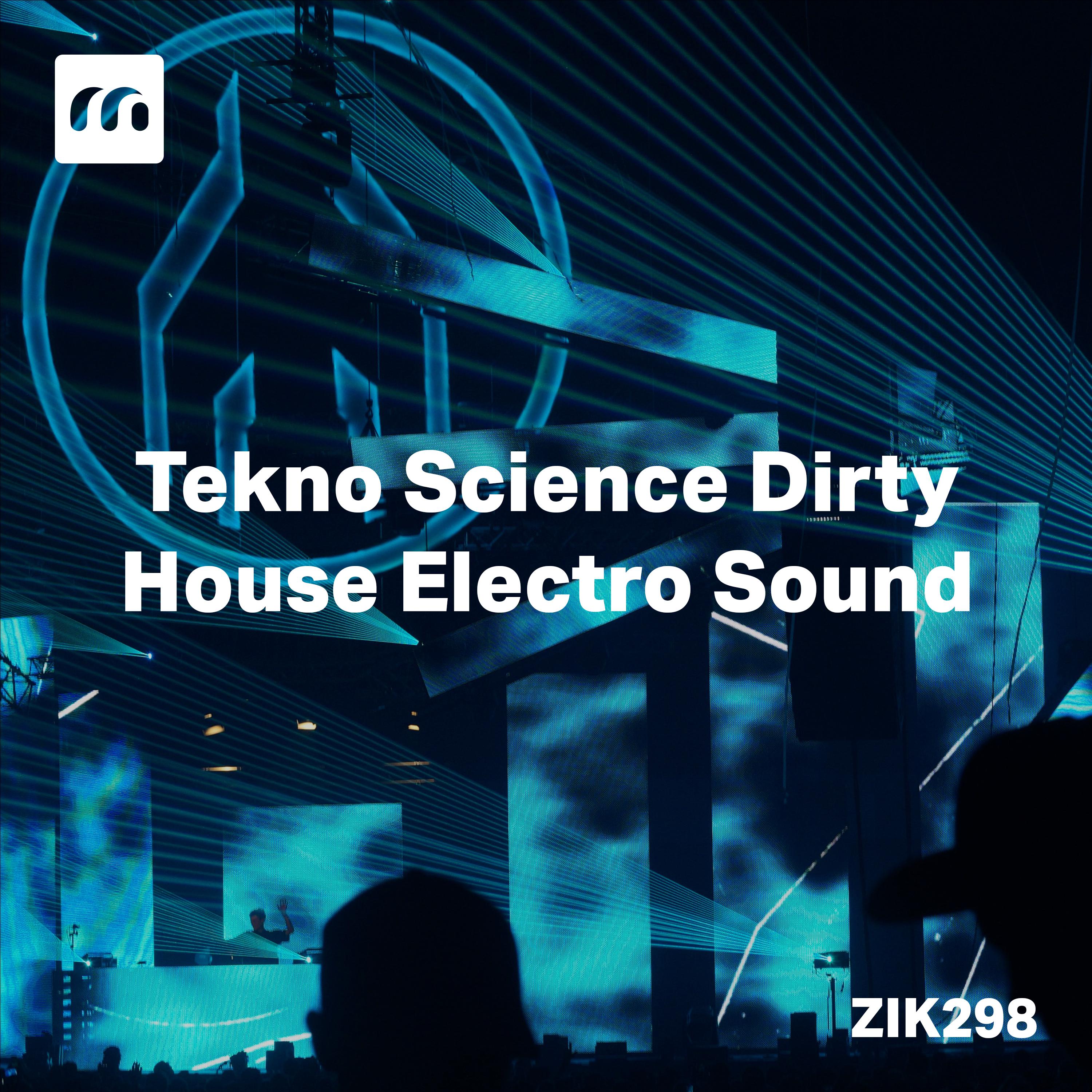 Постер альбома Tekno Science Dirty House Electro Sound