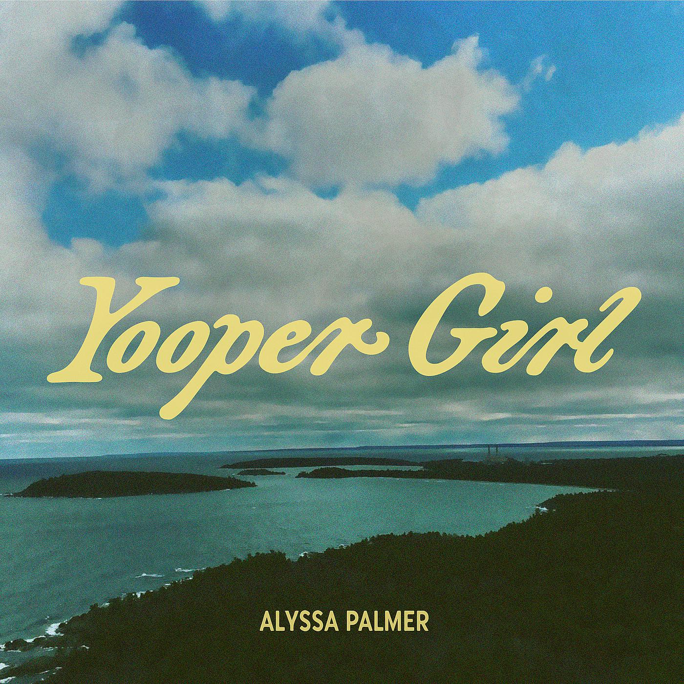 Постер альбома Yooper Girl