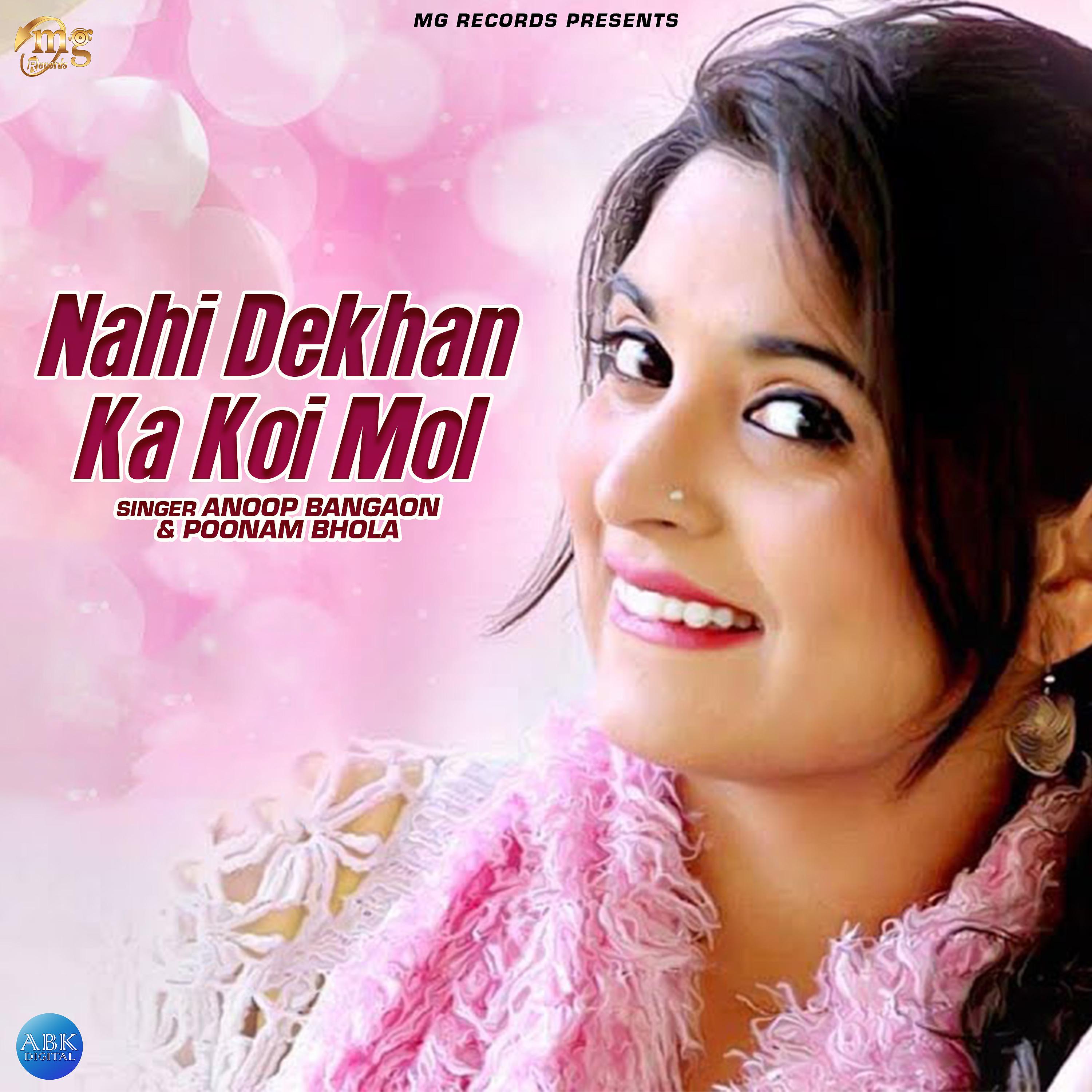 Постер альбома Nahi Dekhan Ka Koi Mol - Single
