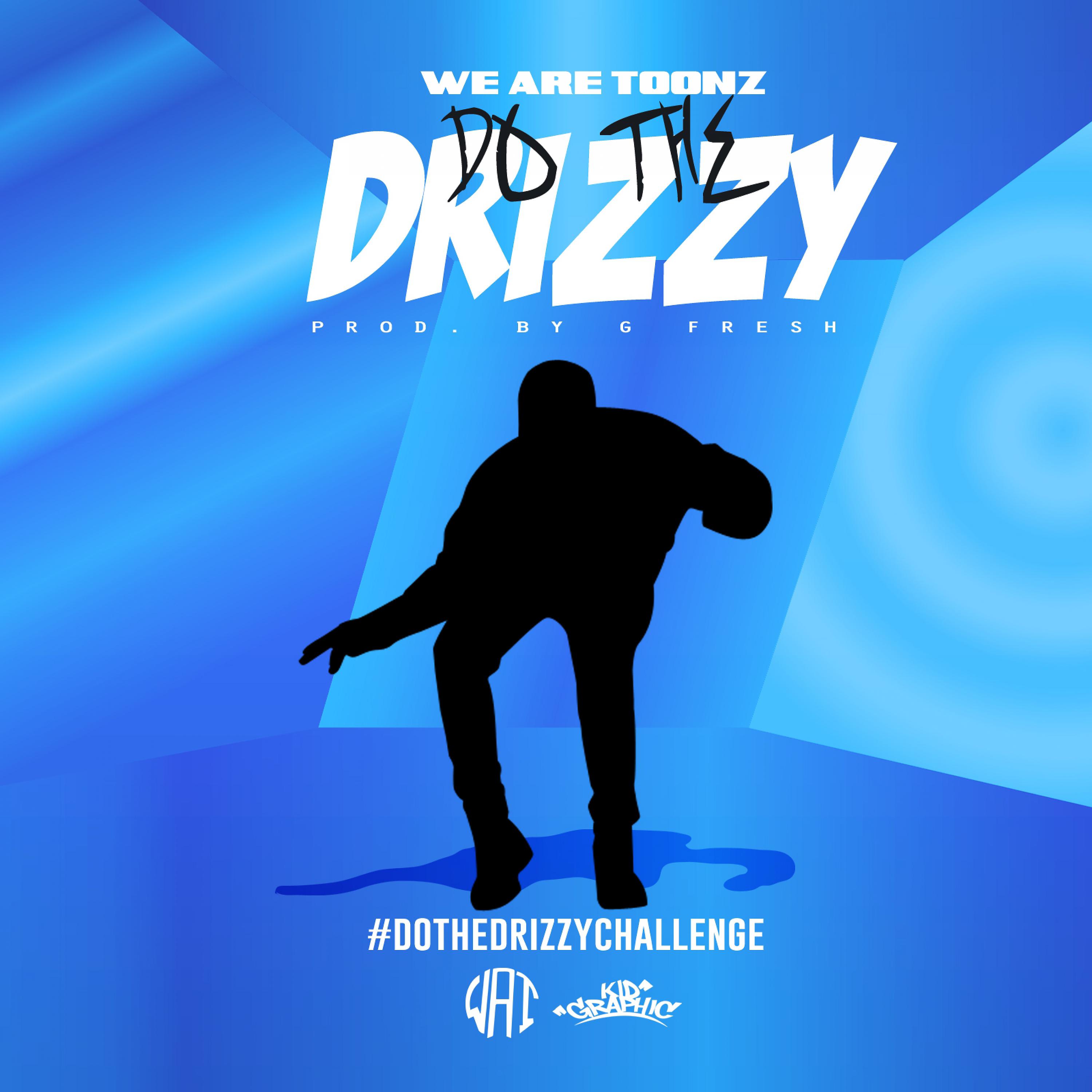 Постер альбома Do the Drizzy - Single