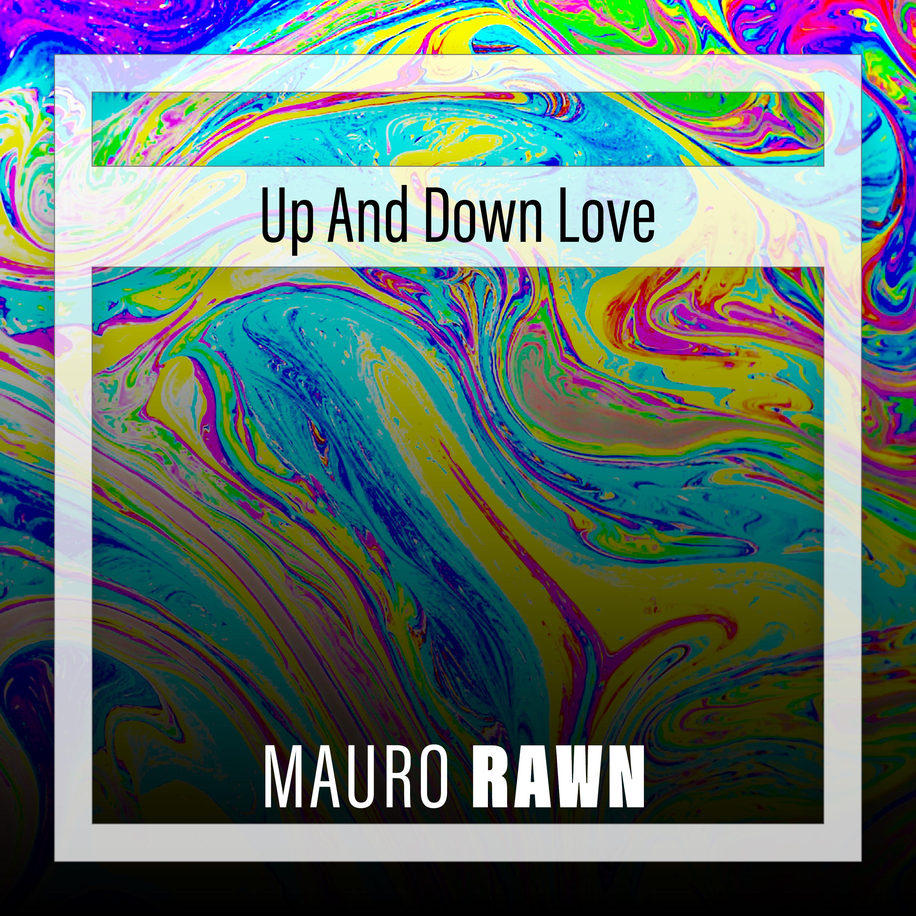 Постер альбома Up And Down Love