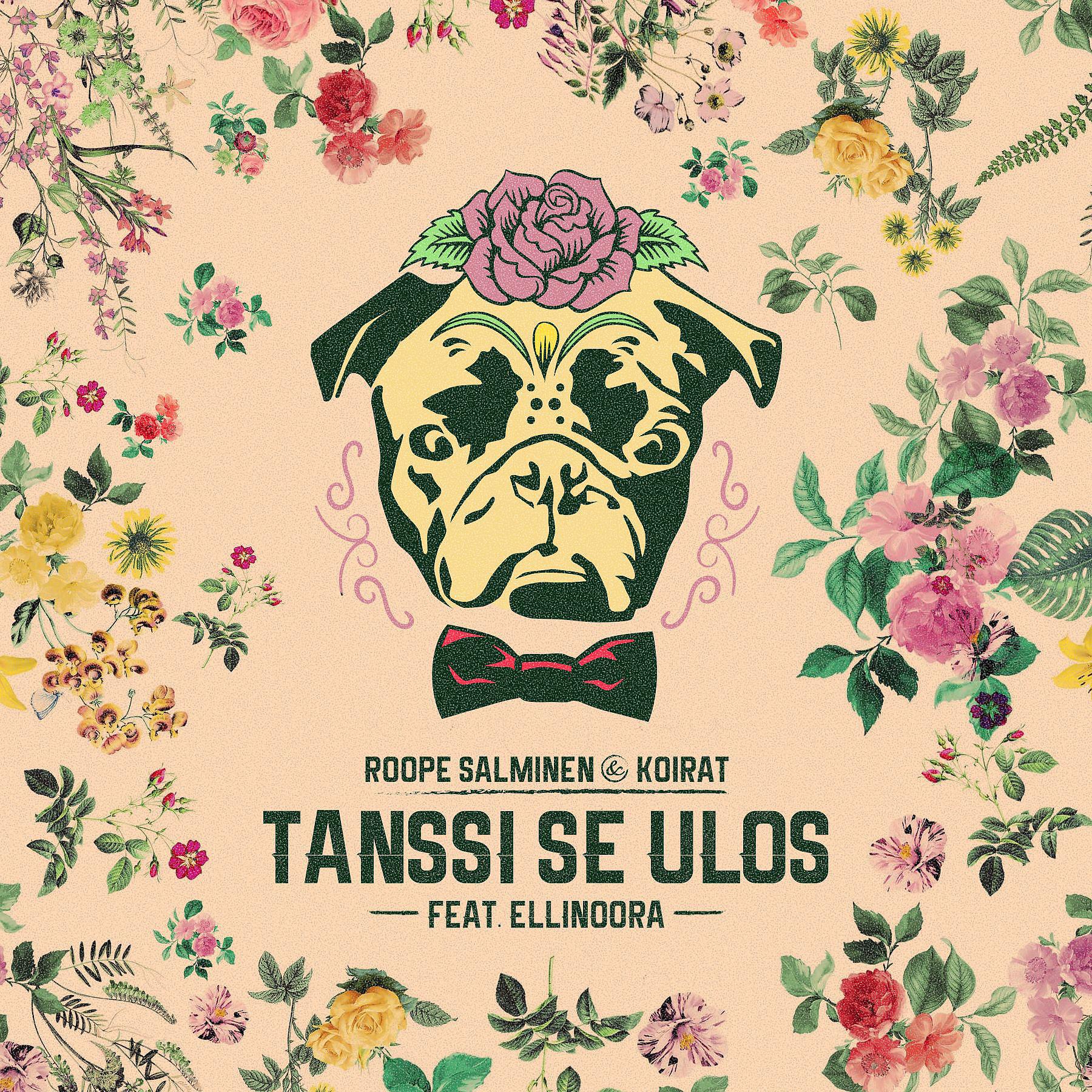 Постер альбома Tanssi se ulos (feat. Ellinoora)