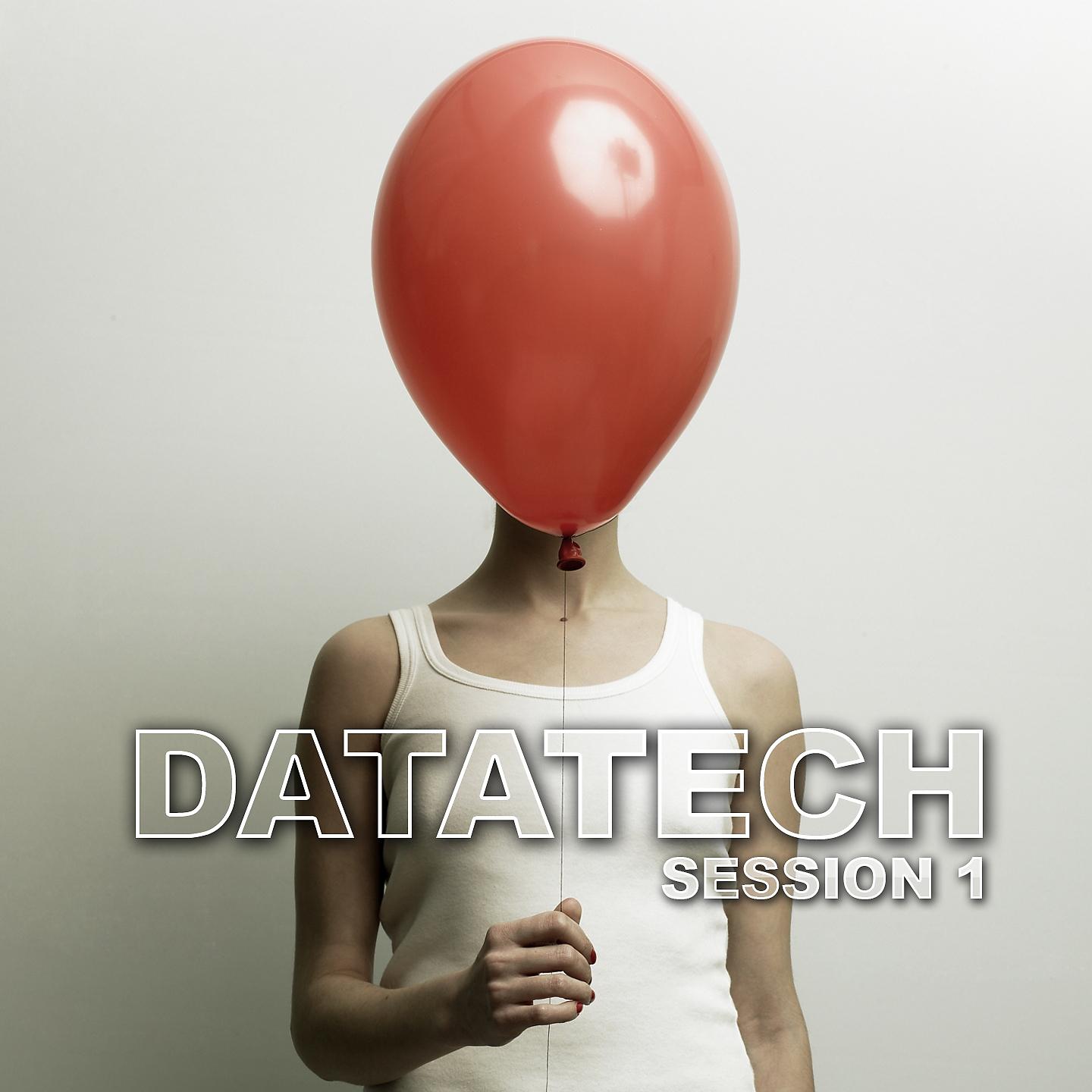Постер альбома Datatech - Session 1