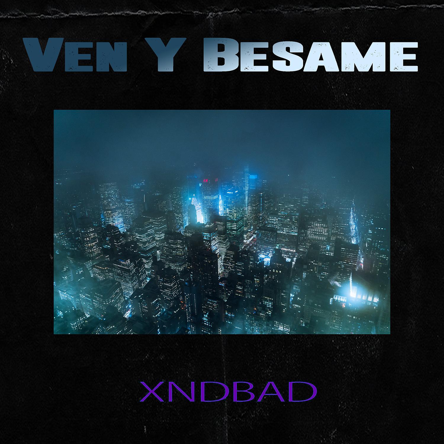 Постер альбома Ven y Bésame