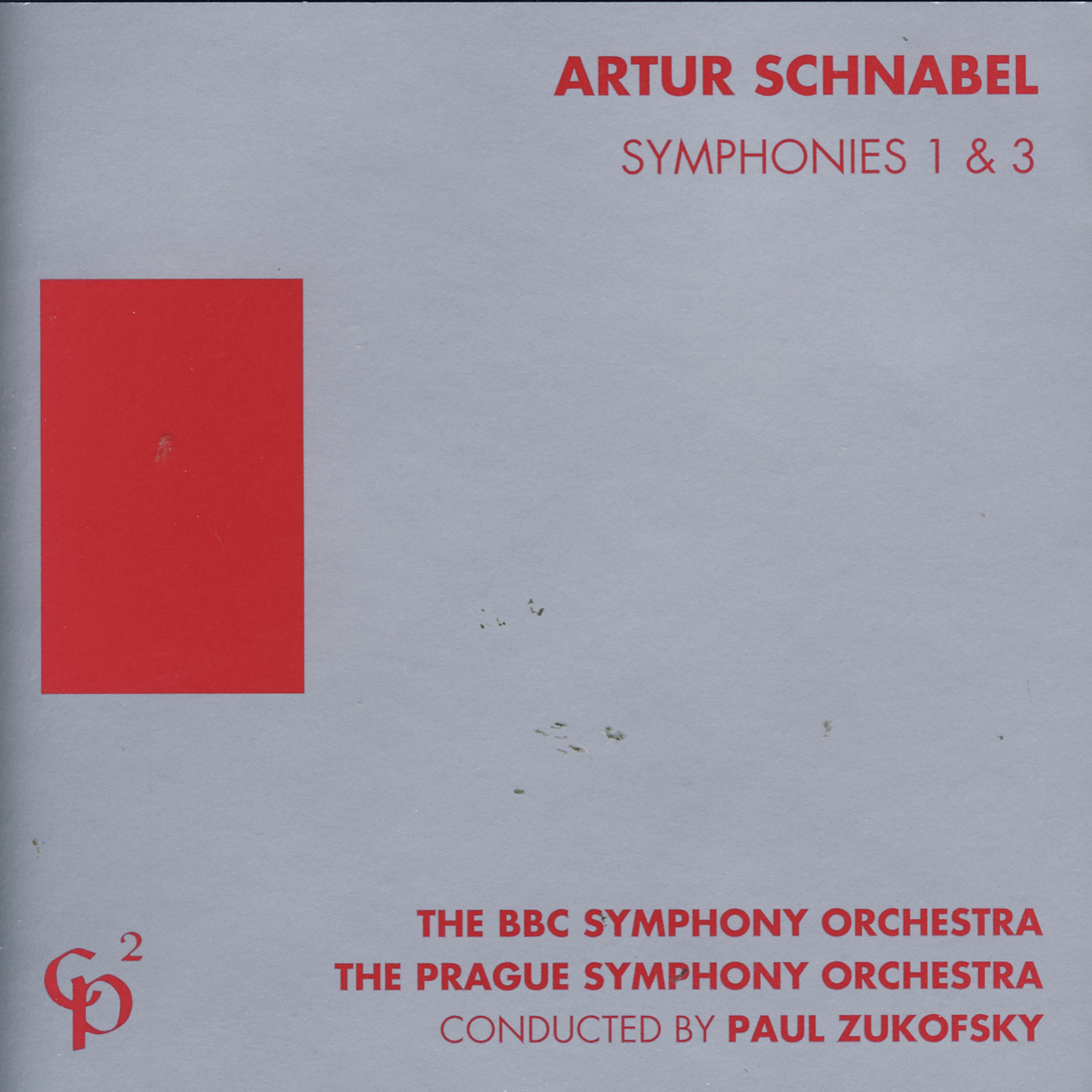 Постер альбома Artur Schnabel - Symphony Nos. 1 and 3